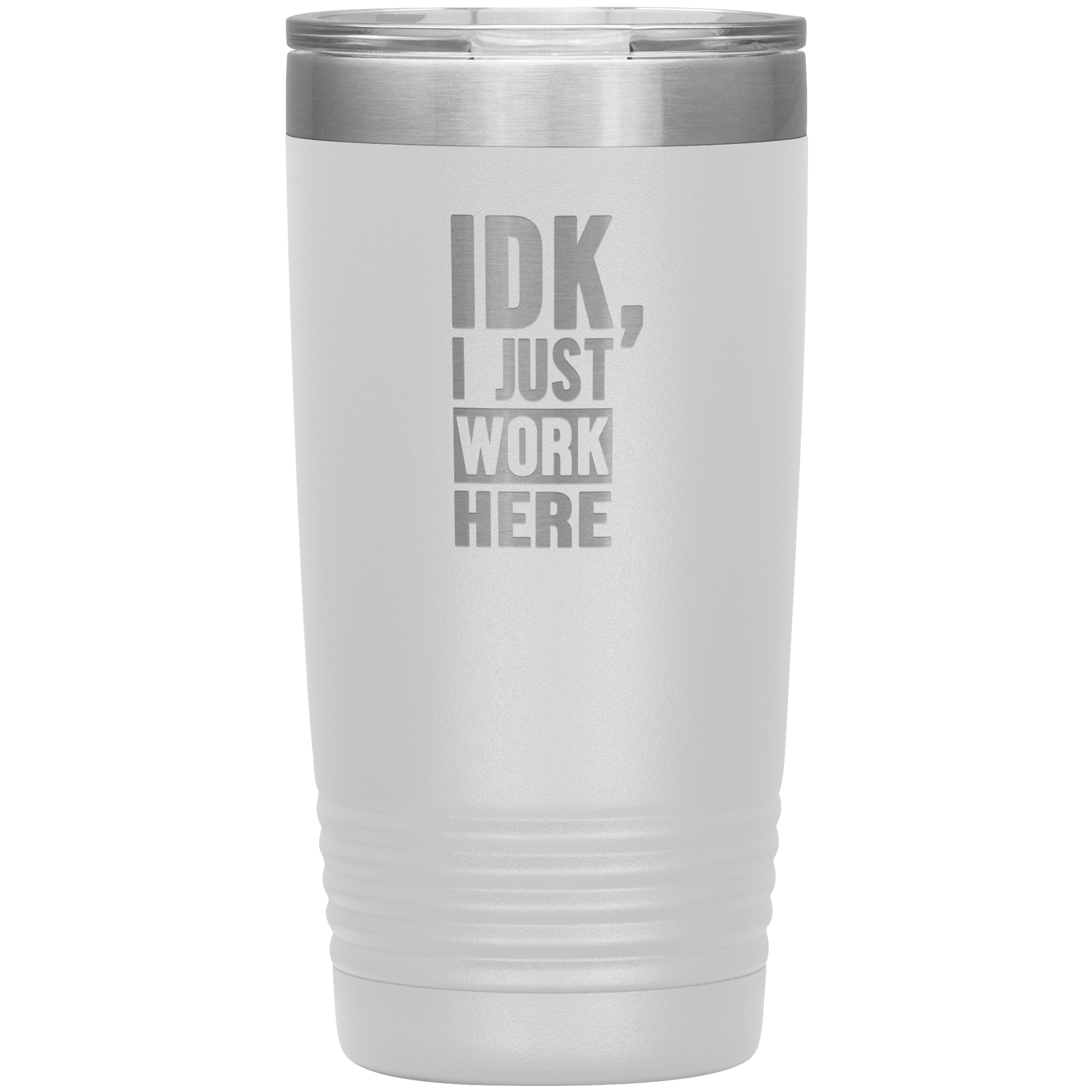 "IDK" Tumbler