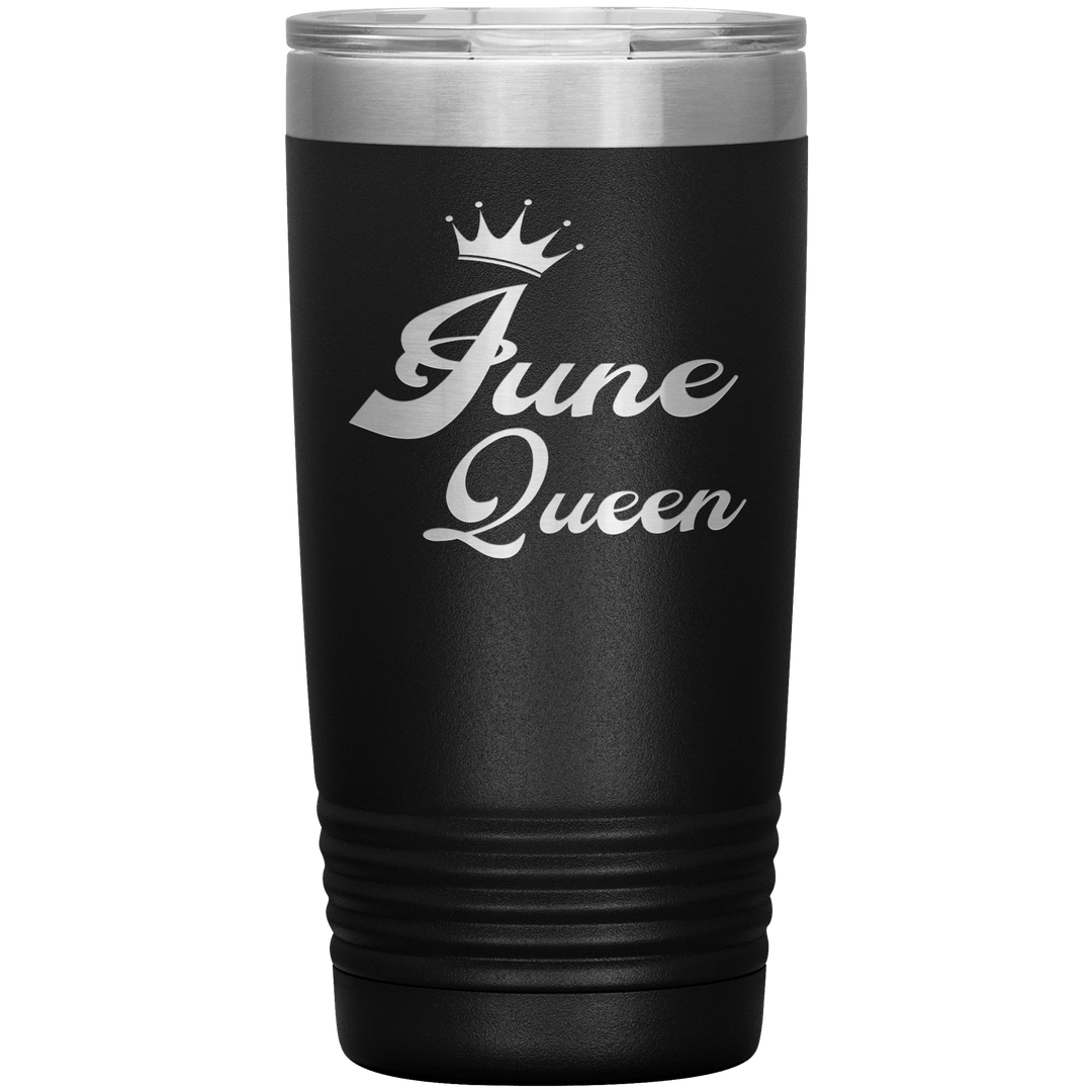 "June Queen" Tumbler