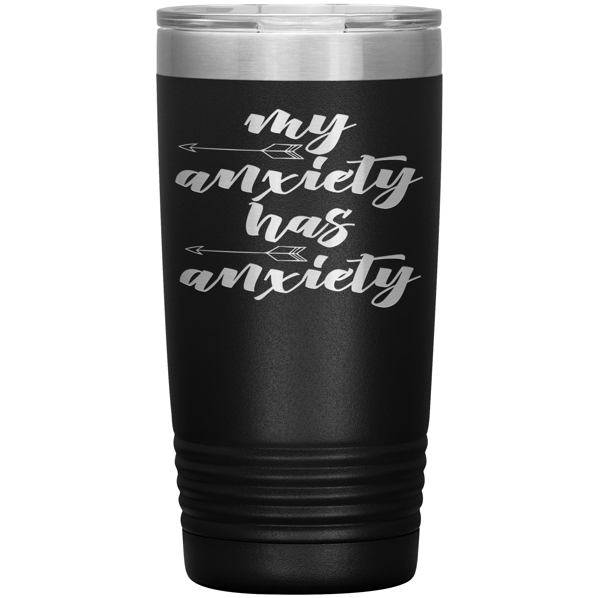 MY ANXIETY HAS ANXIETY - TUMBLER