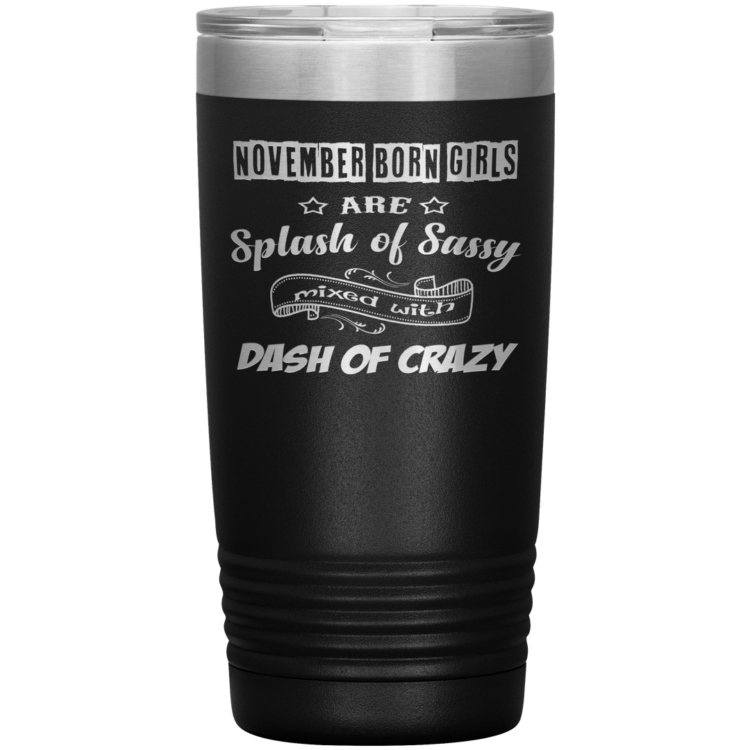 "November Girls Sassy" Tumbler