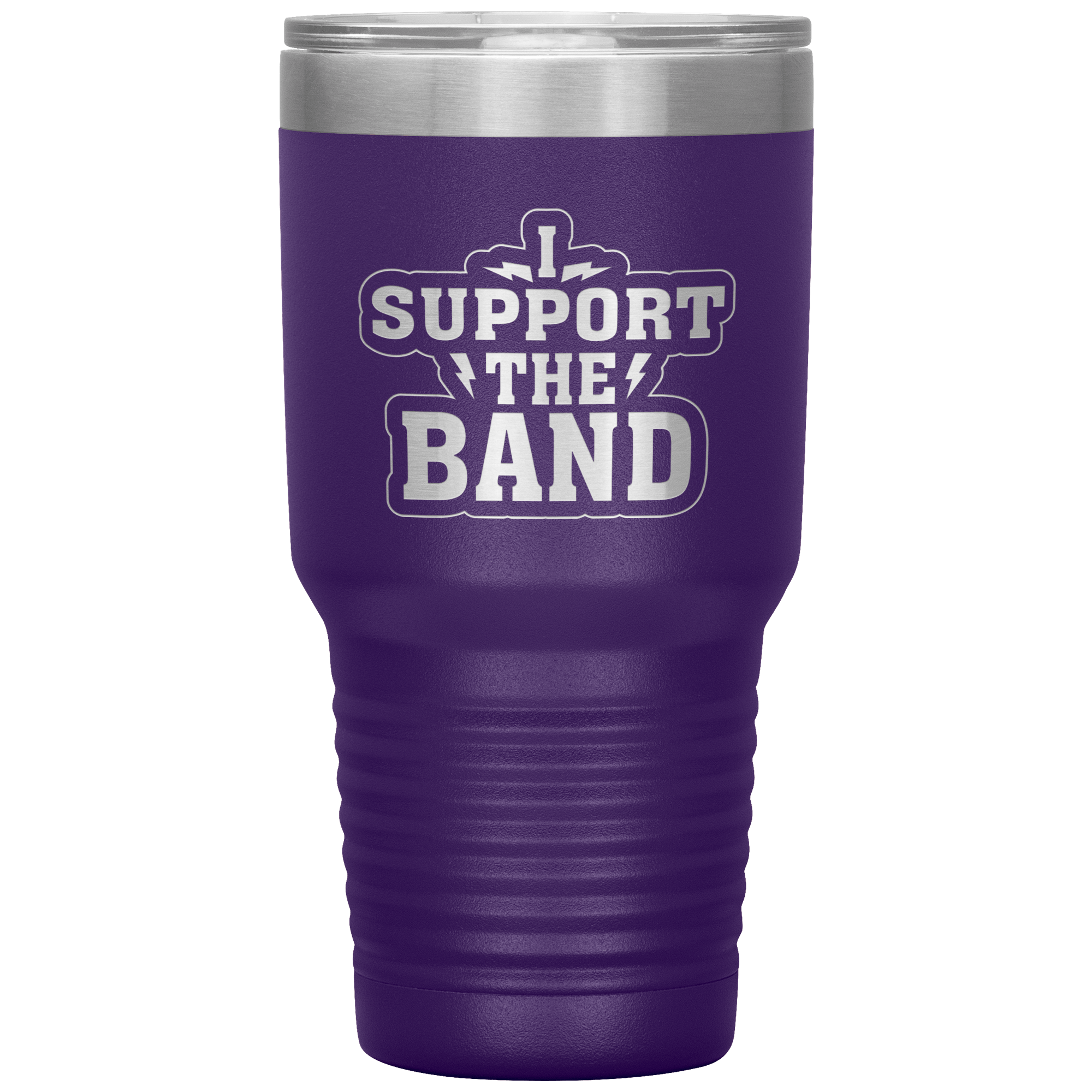 "I SUPPORT THE BAND" Tumbler