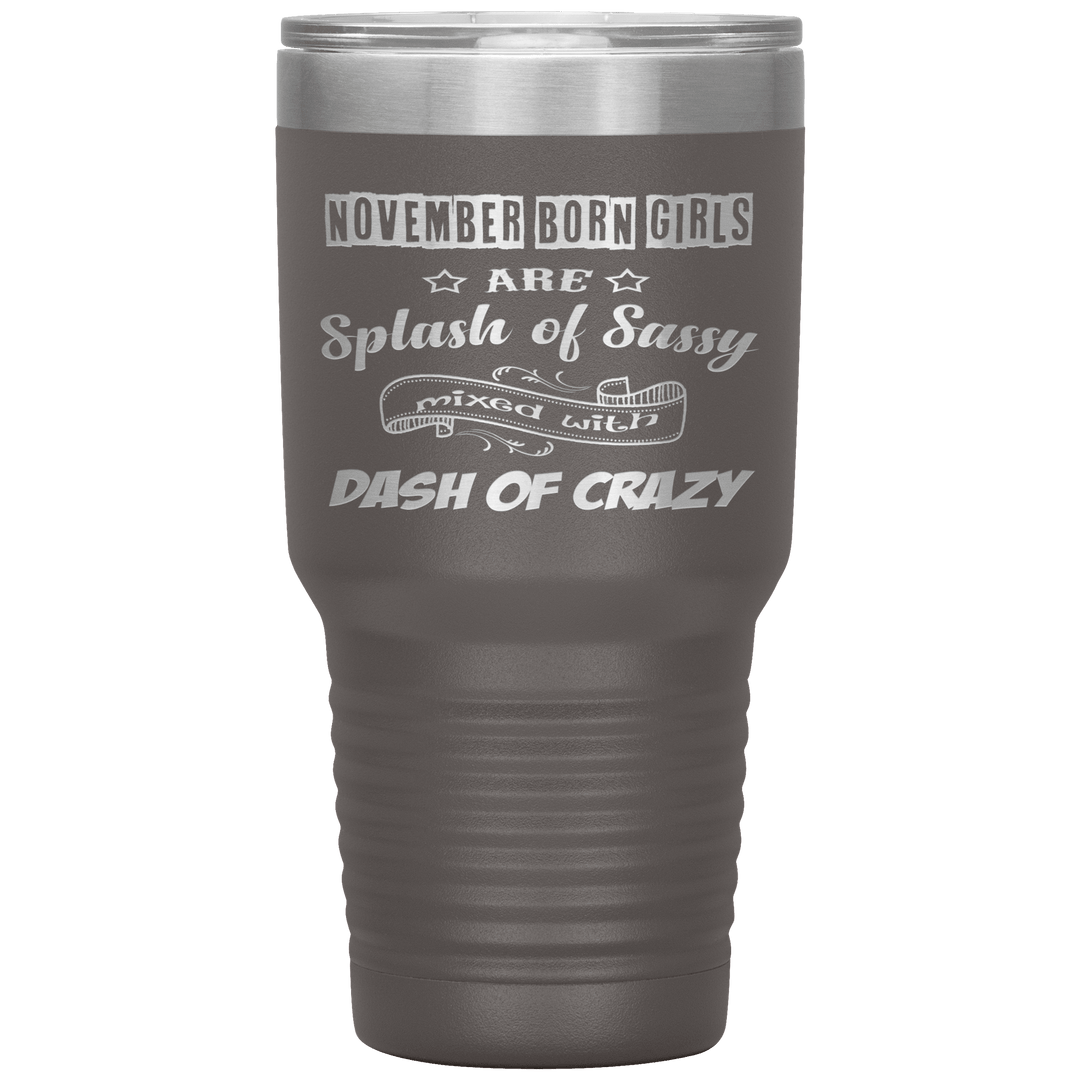 "November Girls Sassy" Tumbler