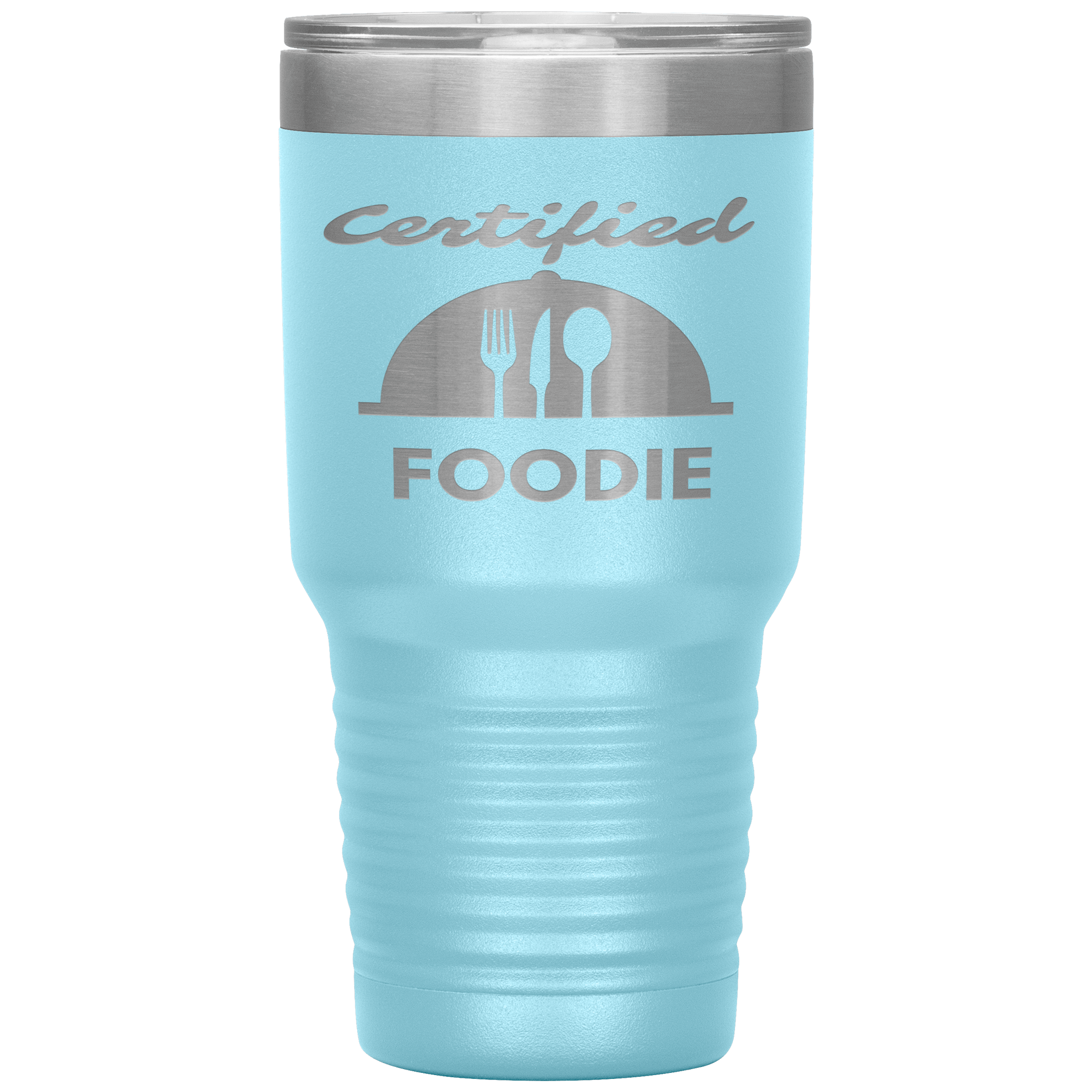 "Certified Foodie"Tumbler