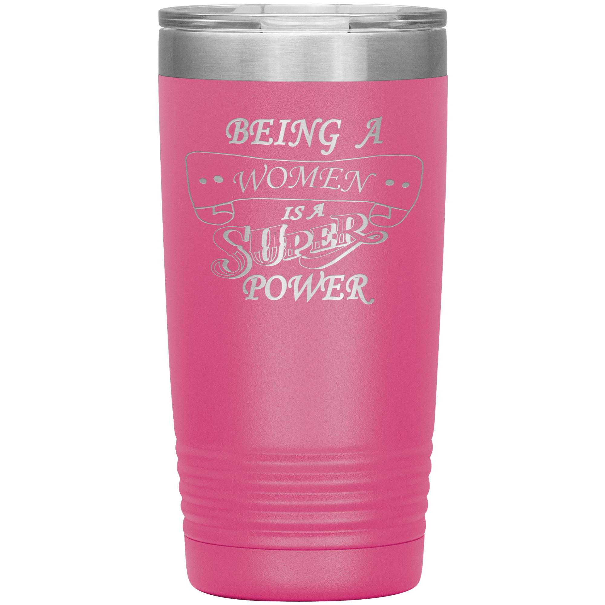 "Being woman is super women"Tumbler