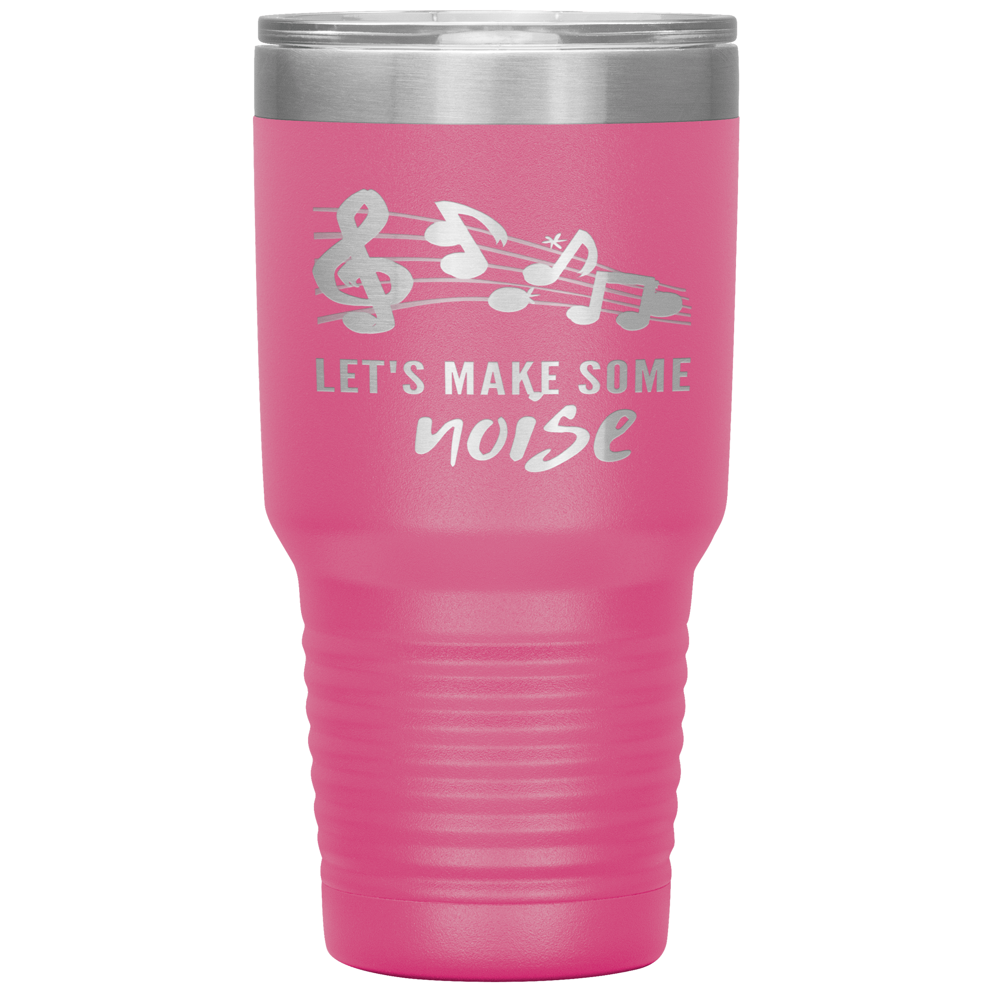 "LET'S MAKE SOME NOISE"Tumbler