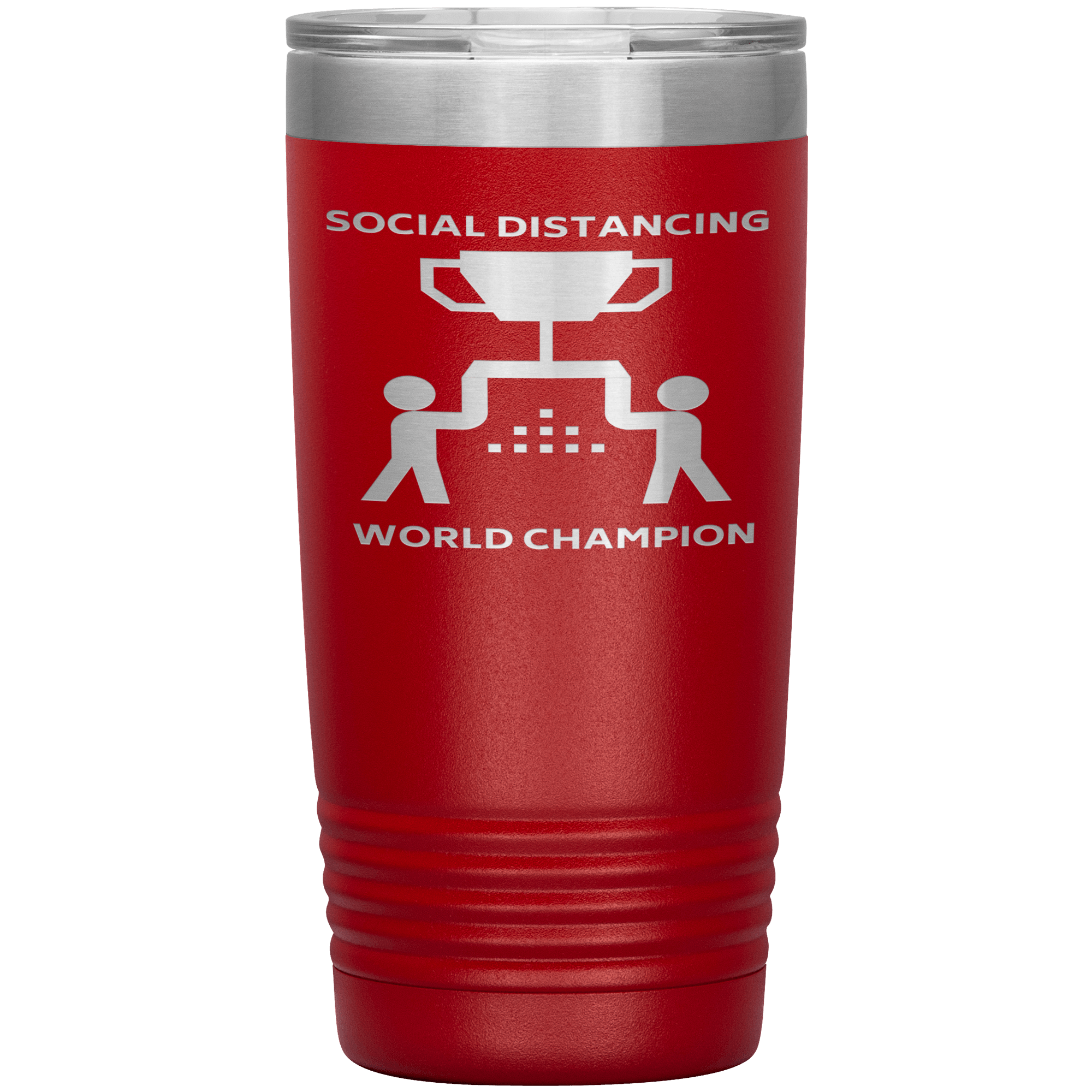 "SOCIAL DISTANCING WORLD CHAMPION"TUMBLER