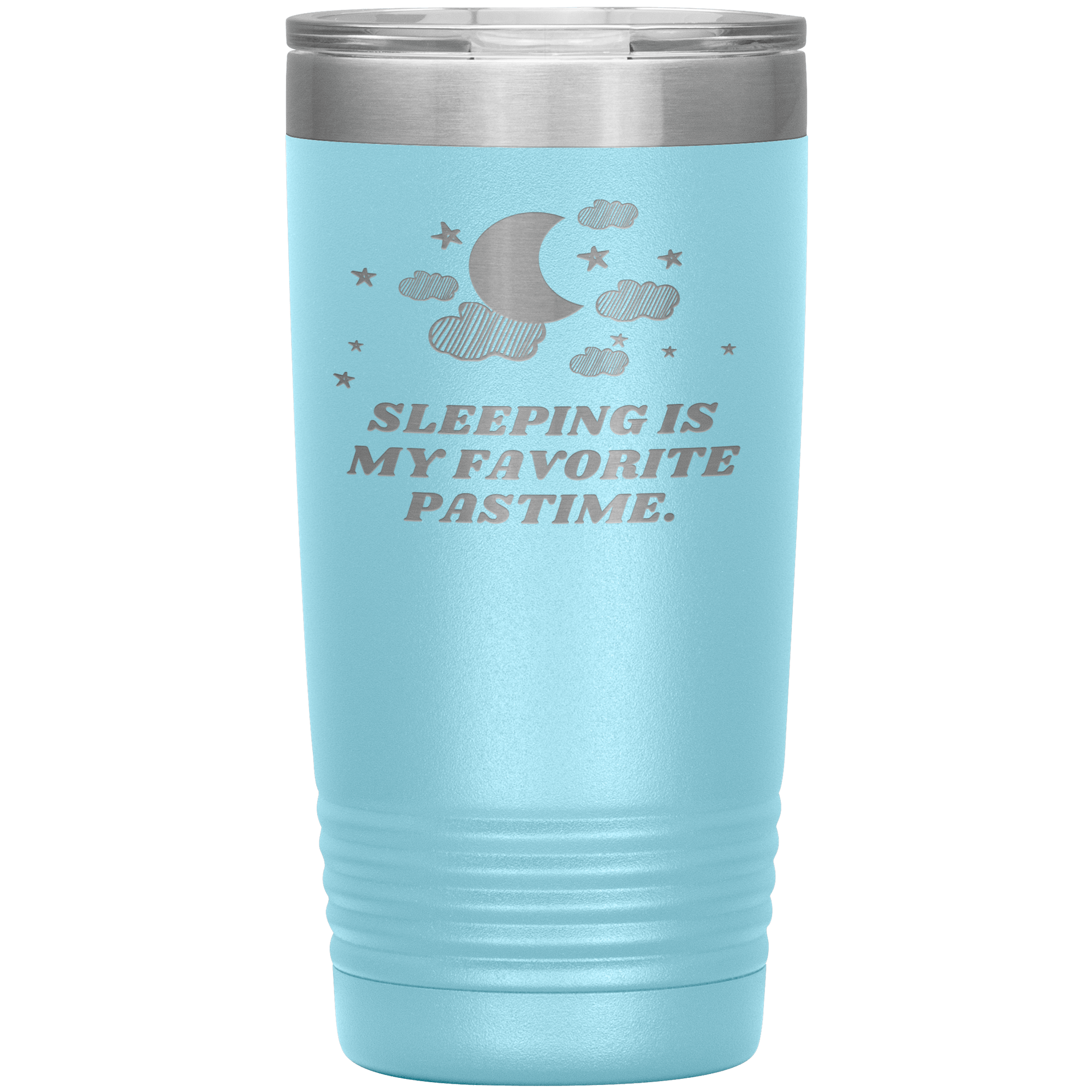 "SLEEPING IS MY FAVORITE"Tumbler