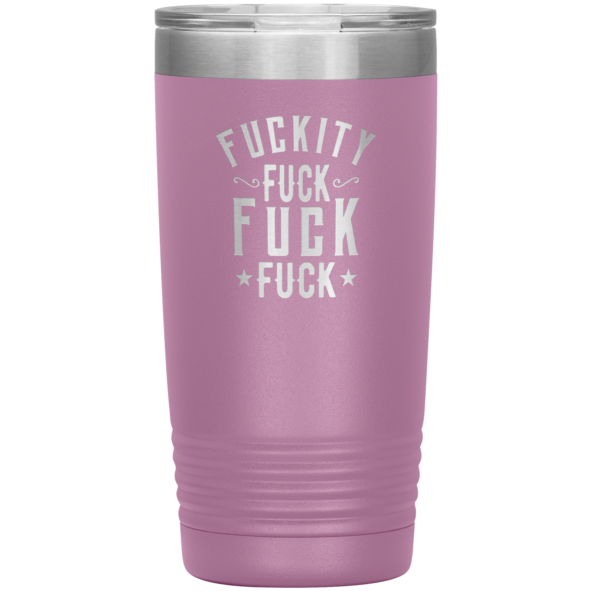 "FUCKITY" Tumbler