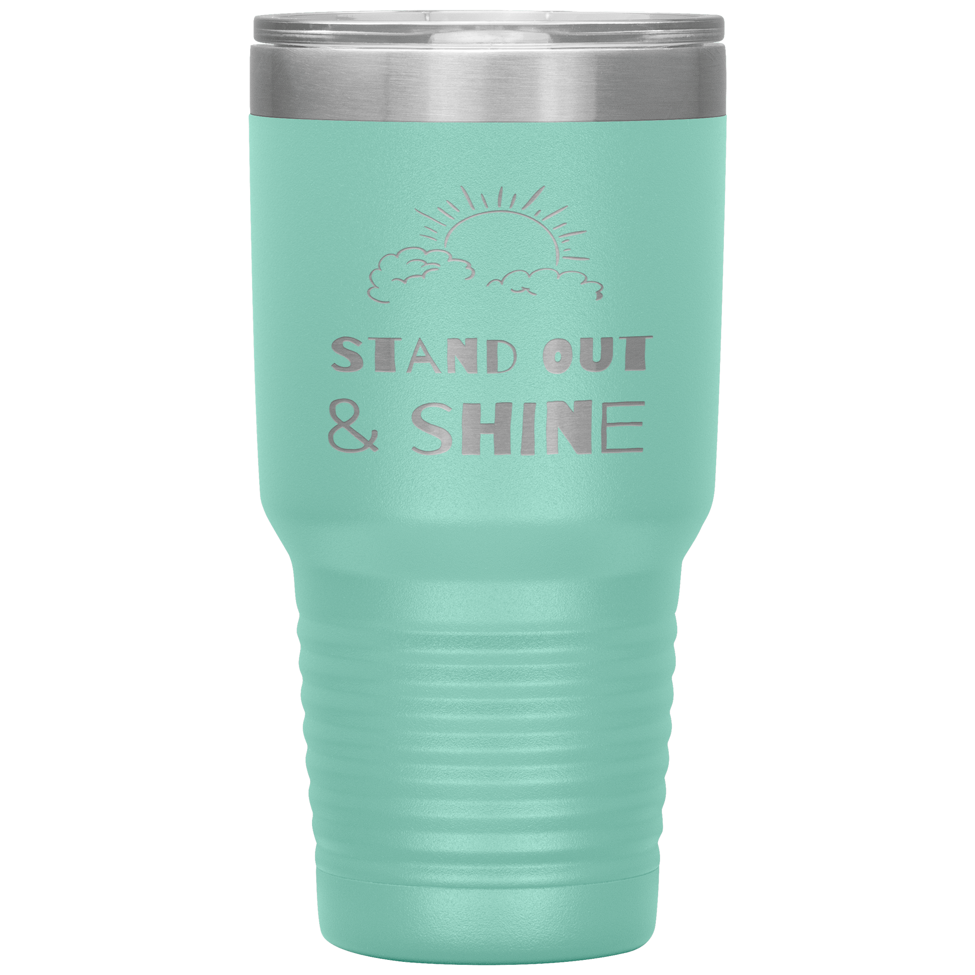 "STAND OUT AND SHINE"Tumbler