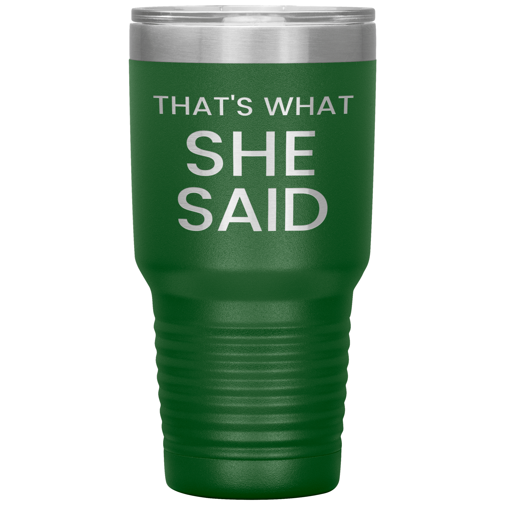 "That's What She Said" Tumbler