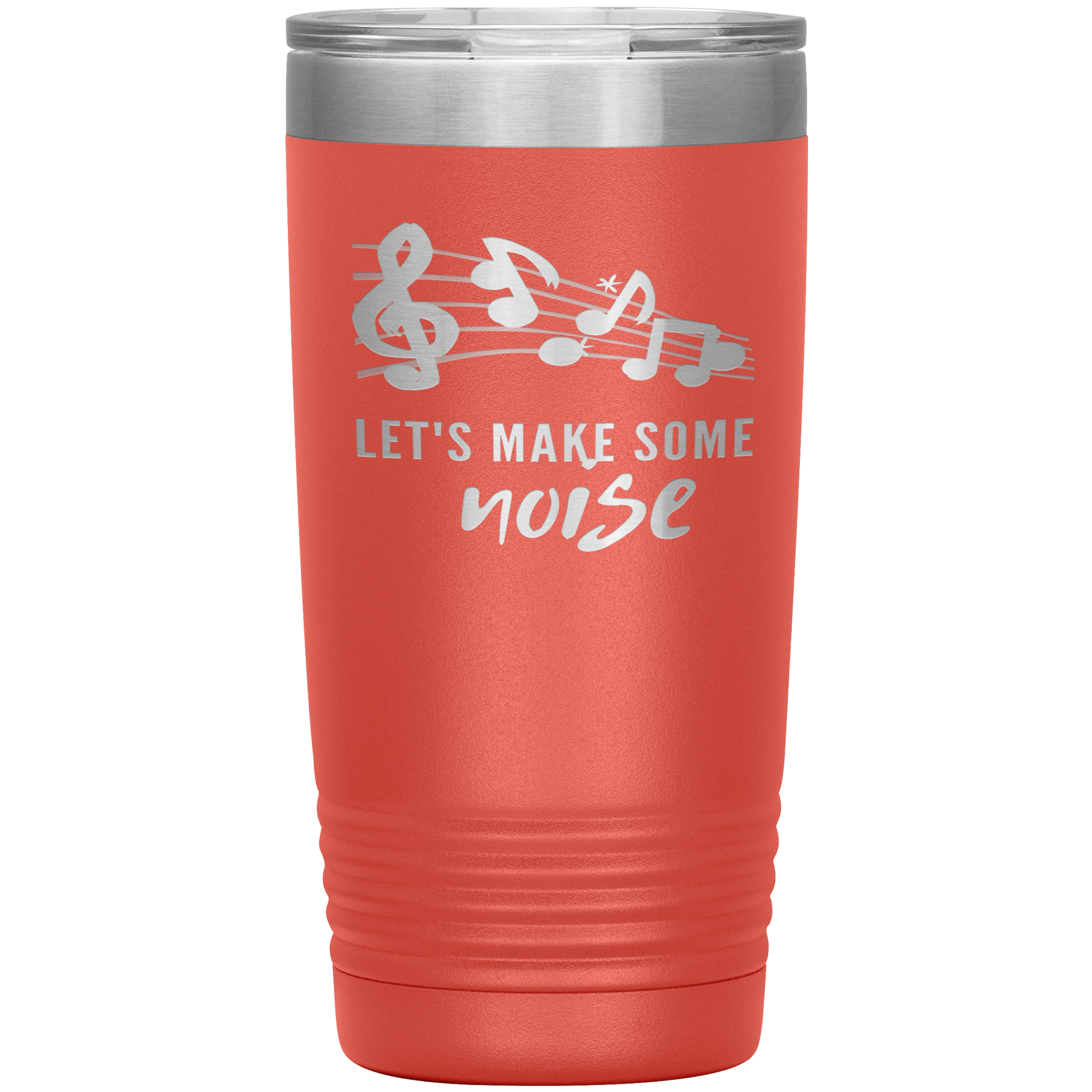 "LET'S MAKE SOME NOISE"Tumbler