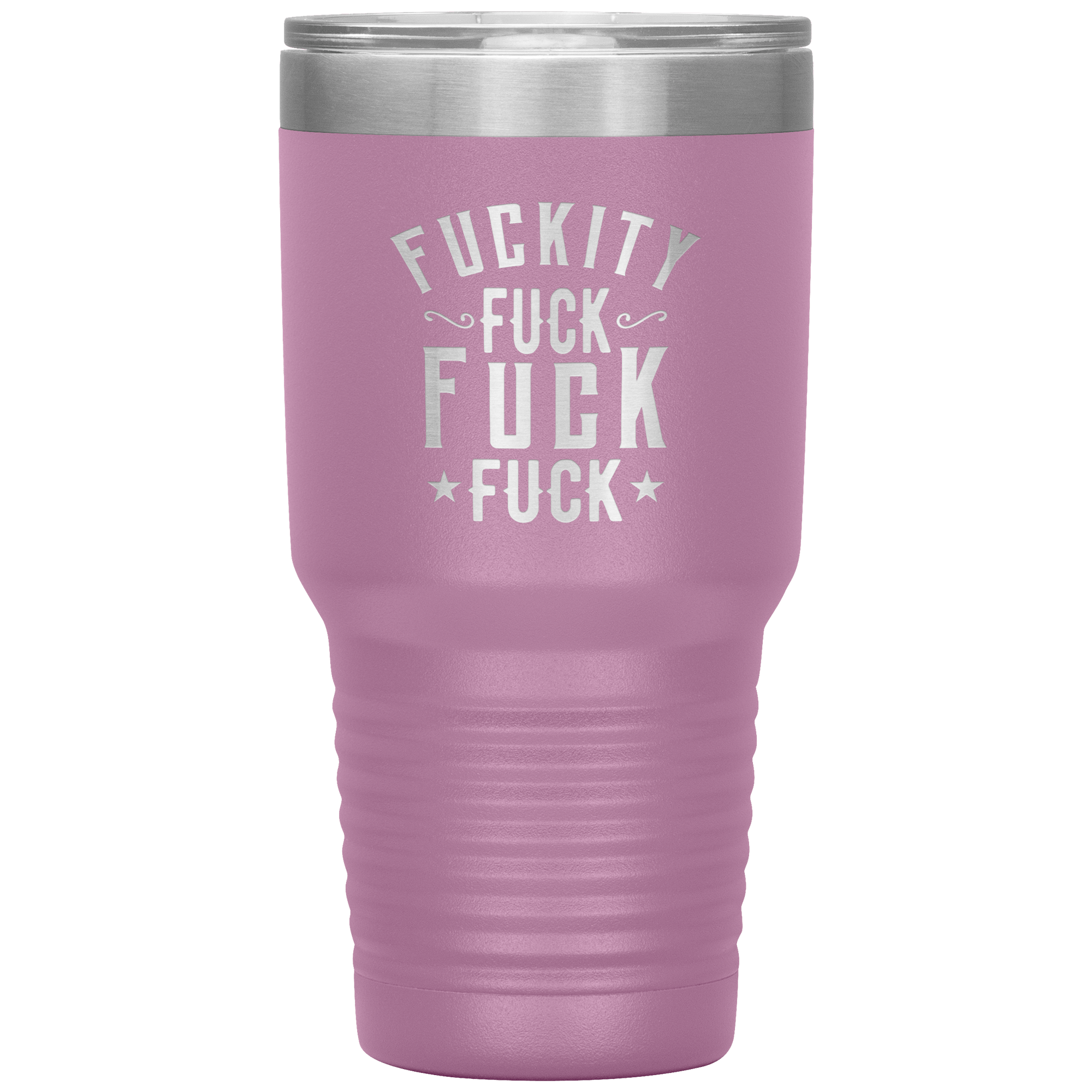 "FUCKITY" Tumbler