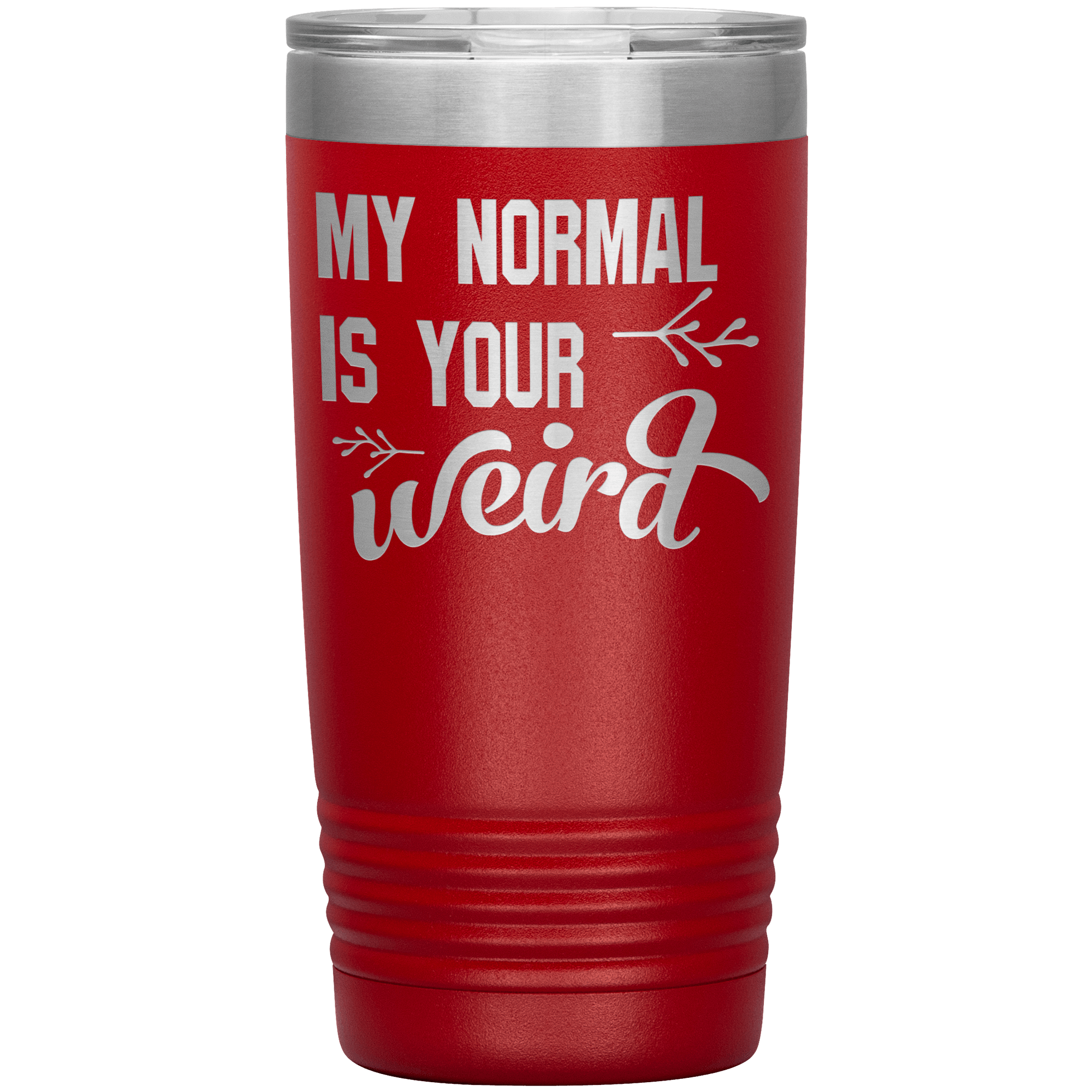 "My Normal" Tumbler