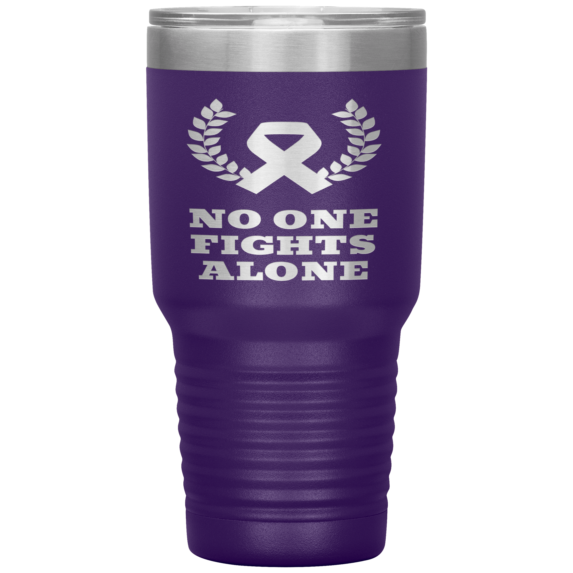 "NO ONE FIGHTS ALONE"Tumbler