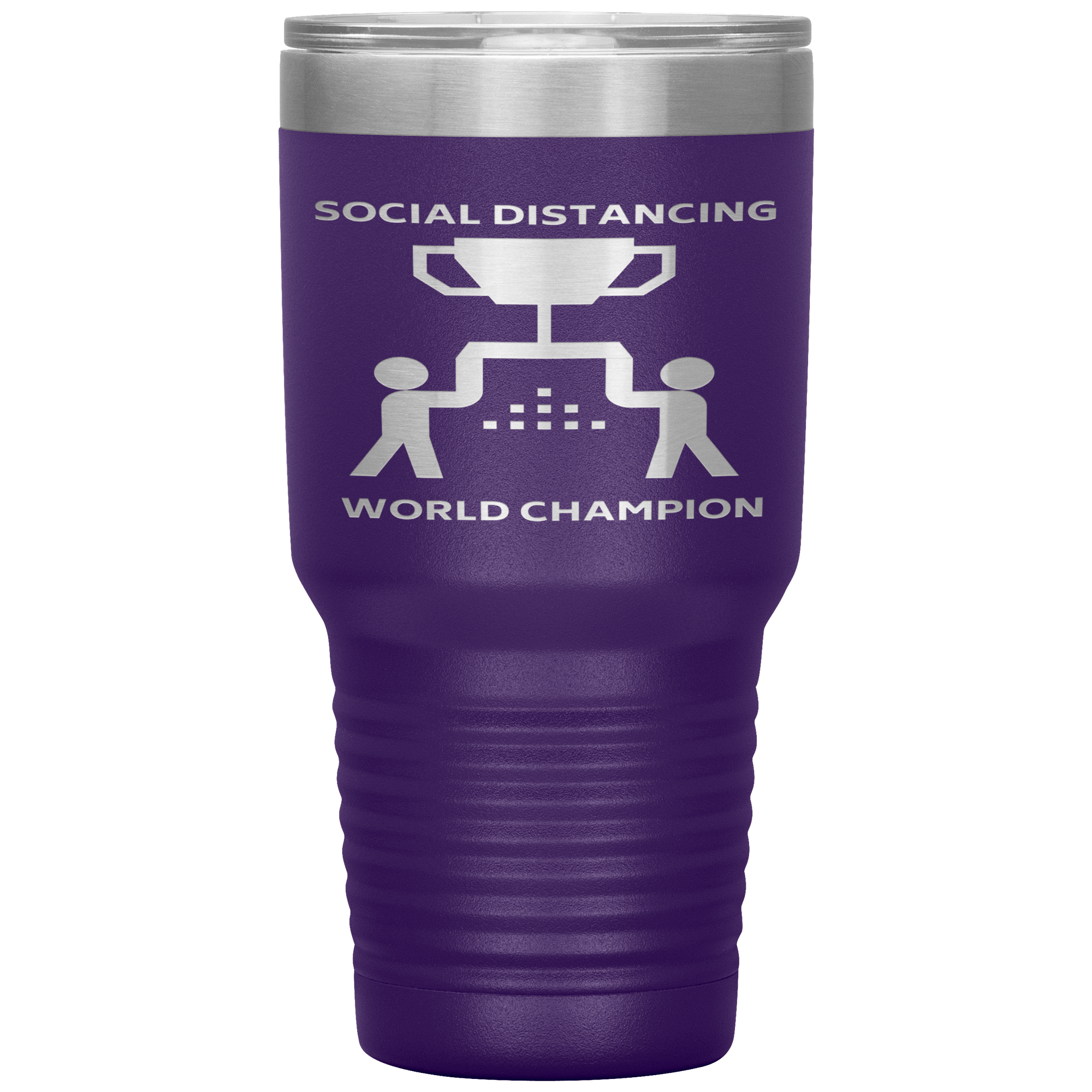 "SOCIAL DISTANCING WORLD CHAMPION"TUMBLER