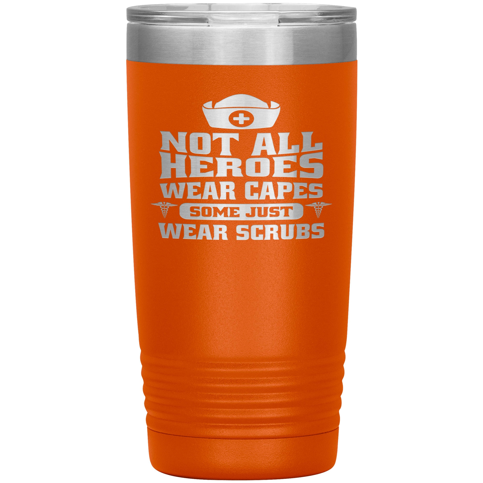 "Not All Heroes Wear Capes" Tumbler