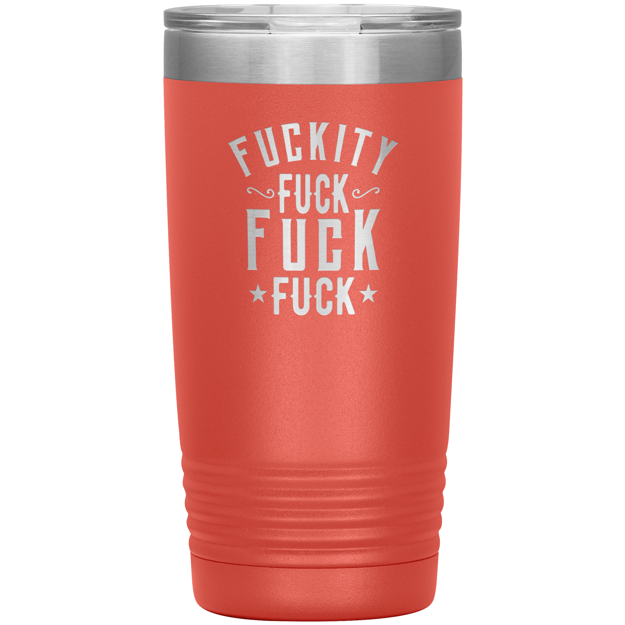 "FUCKITY" Tumbler