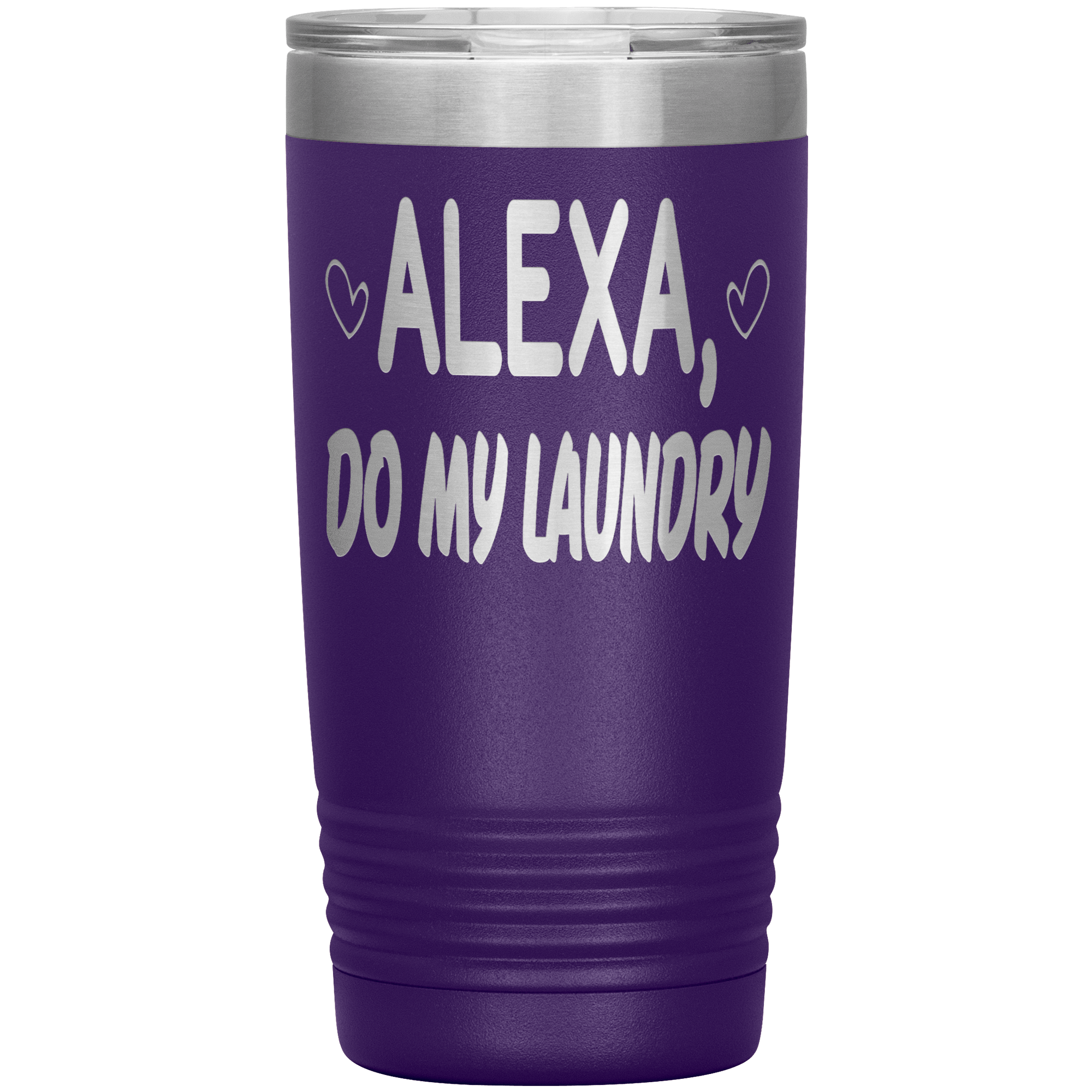 " ALEXA DO MY LAUNDRY ' TUMBLER