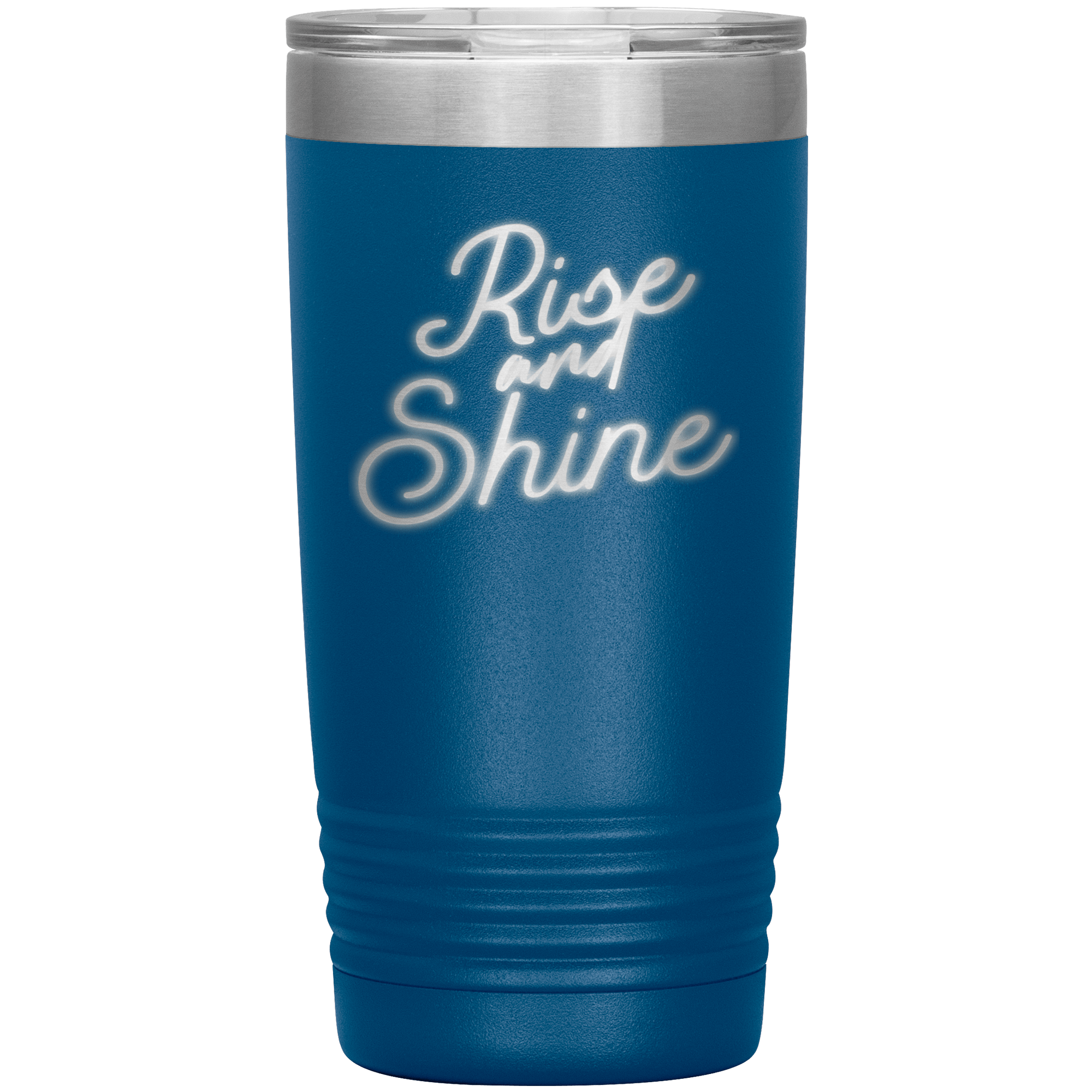 "RISE AND SHINE"Tumbler