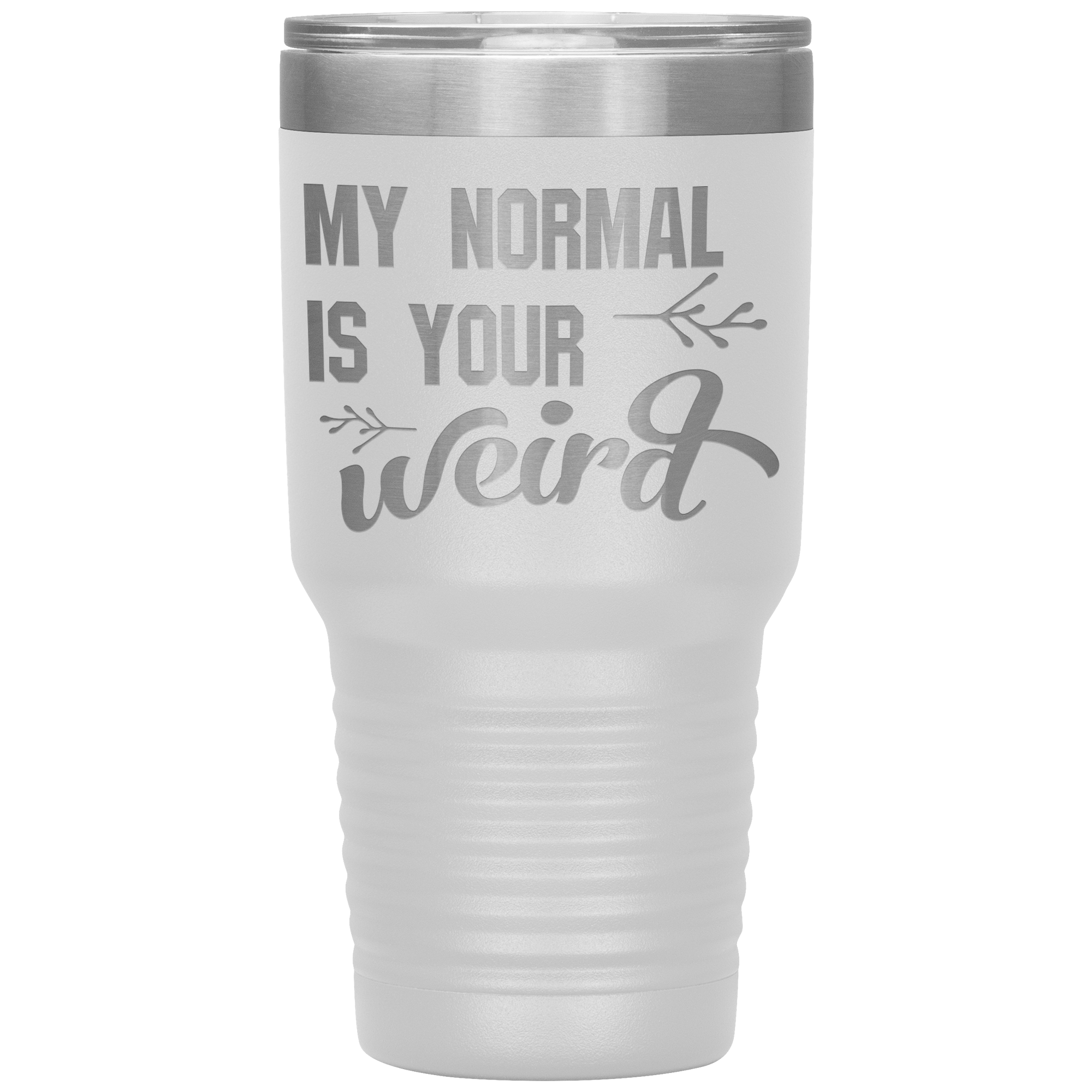 "My Normal" Tumbler