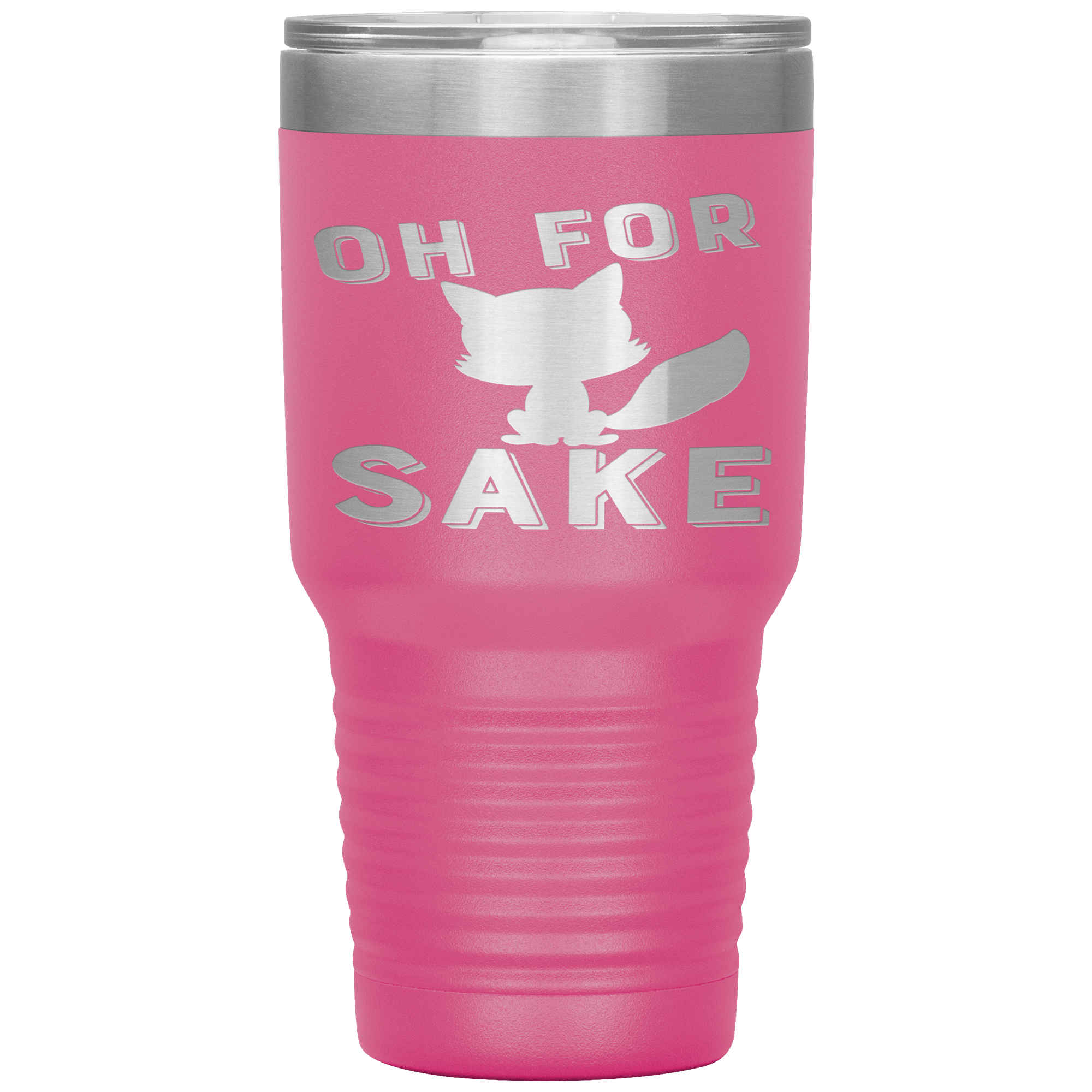 "OH FOR CAT SAKE"TUMBLER