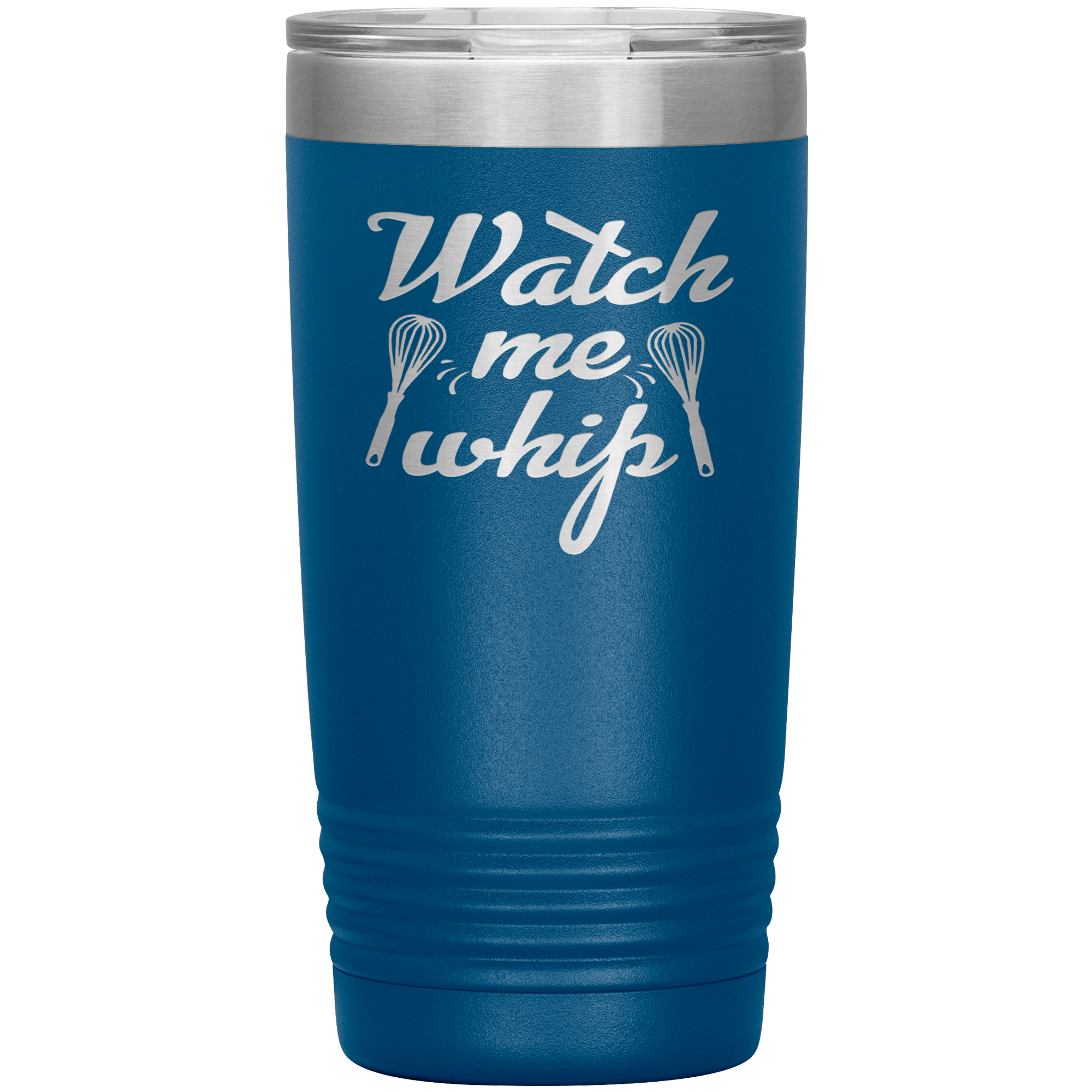 "Watch me Whip" Tumbler