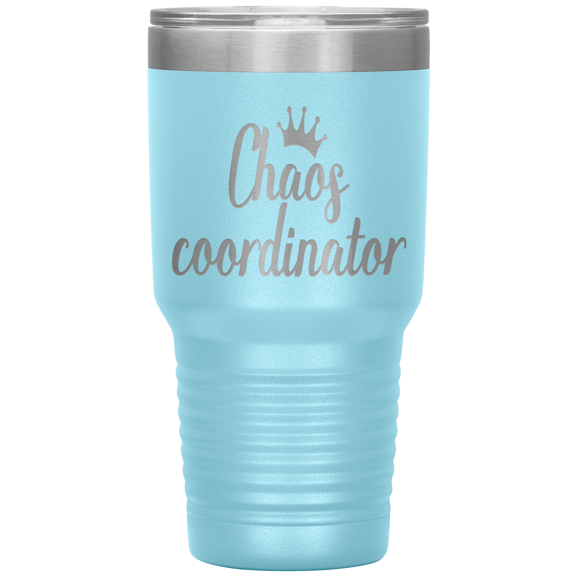 "CHAOS COORDINATOR" TUMBLER