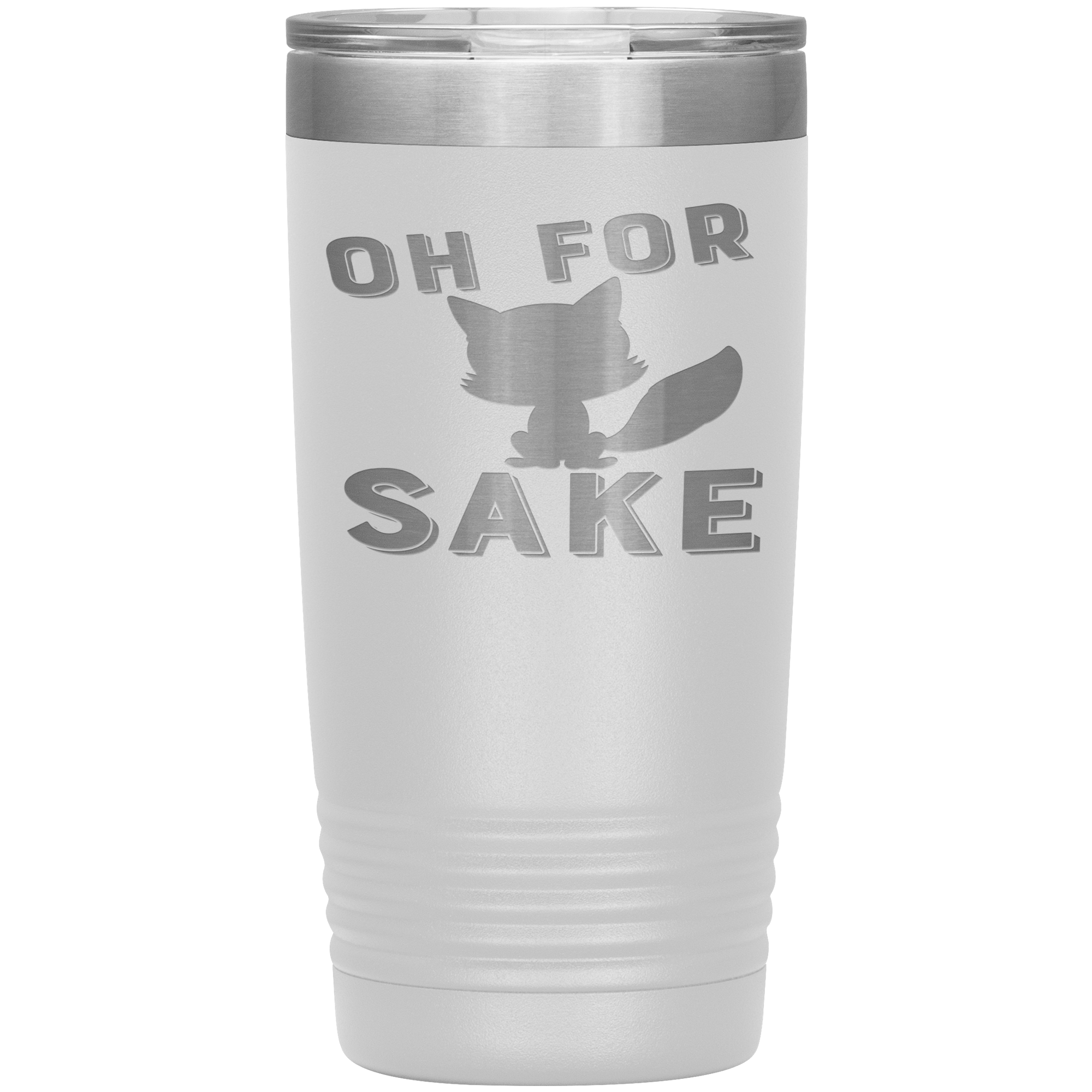 "OH FOR CAT SAKE"TUMBLER