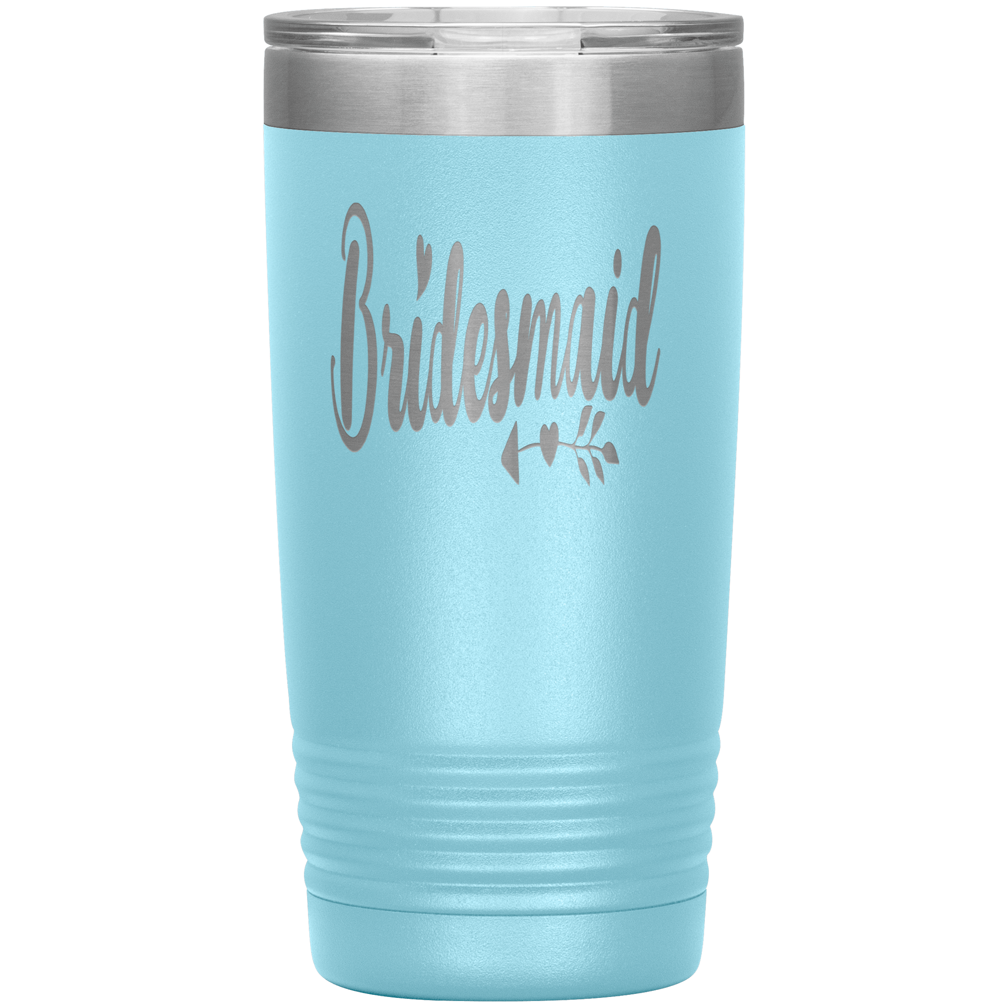 "BRIDESMAID" Tumbler