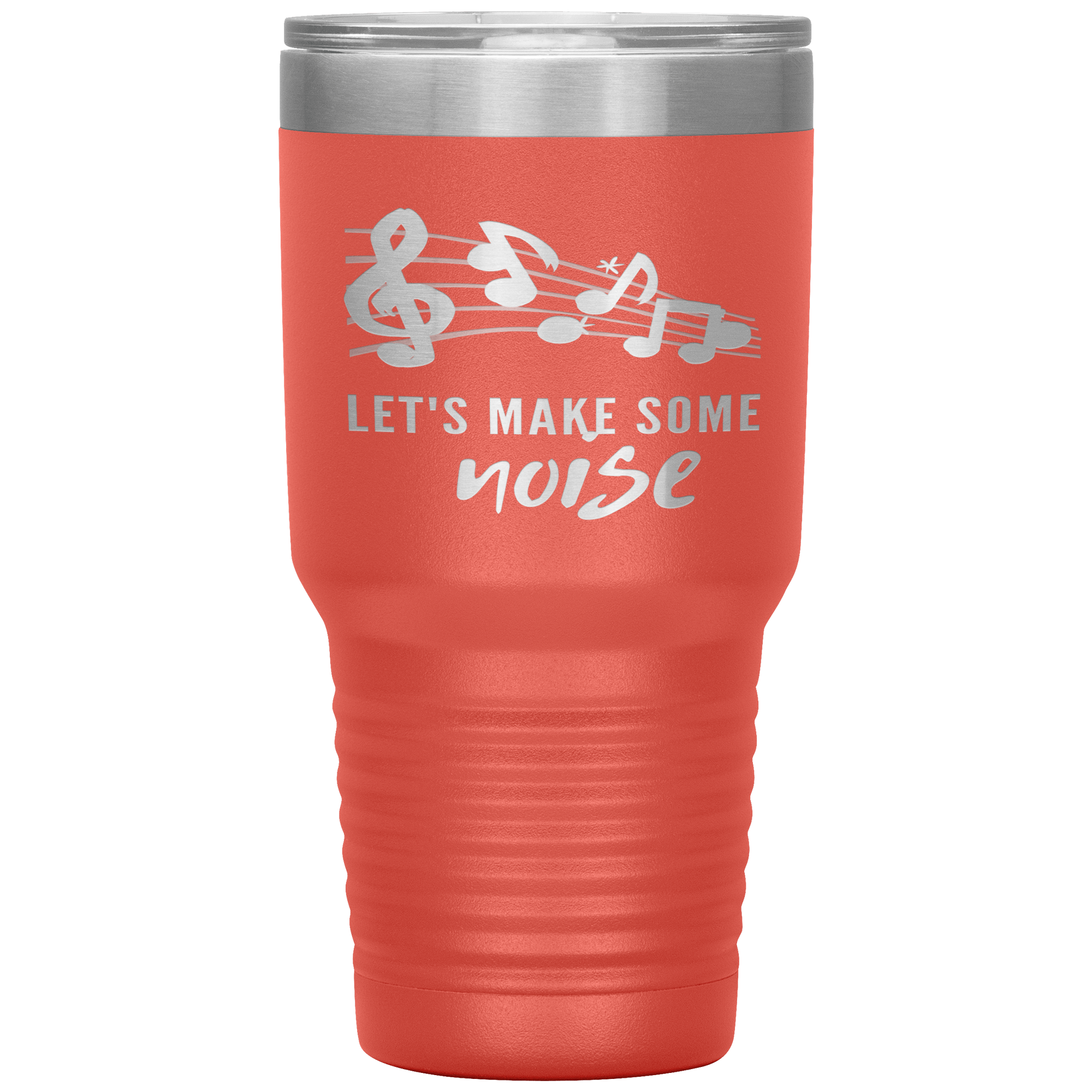 "LET'S MAKE SOME NOISE"Tumbler