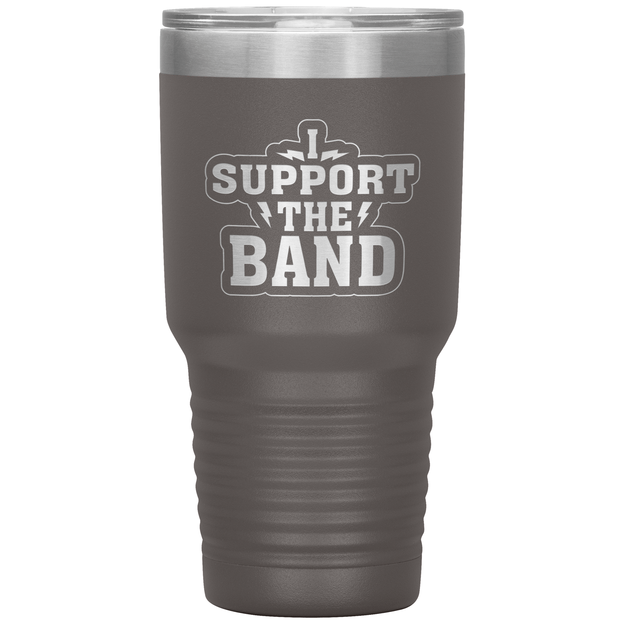 "I SUPPORT THE BAND" Tumbler