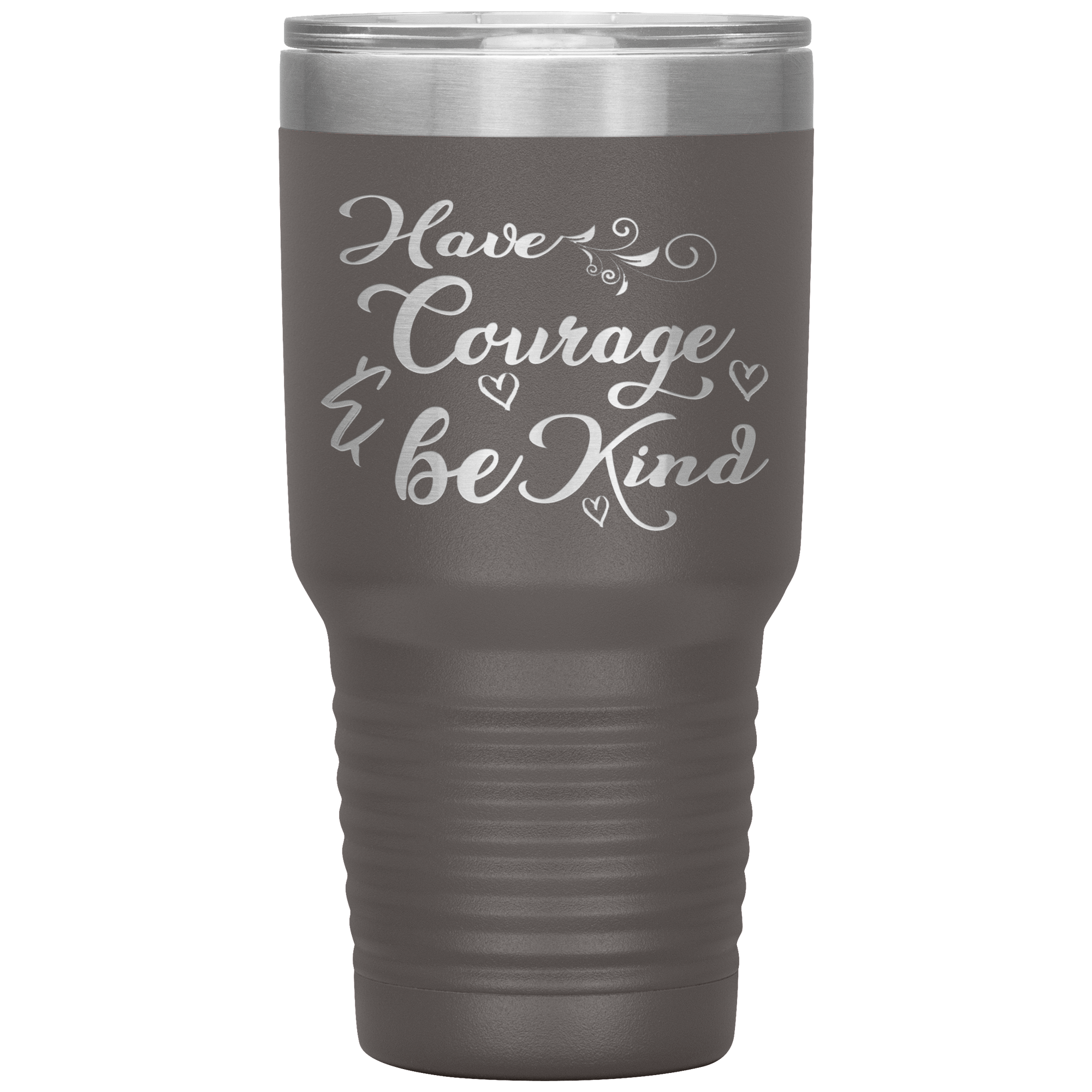 "Have Courage & Be Kind" Tumbler