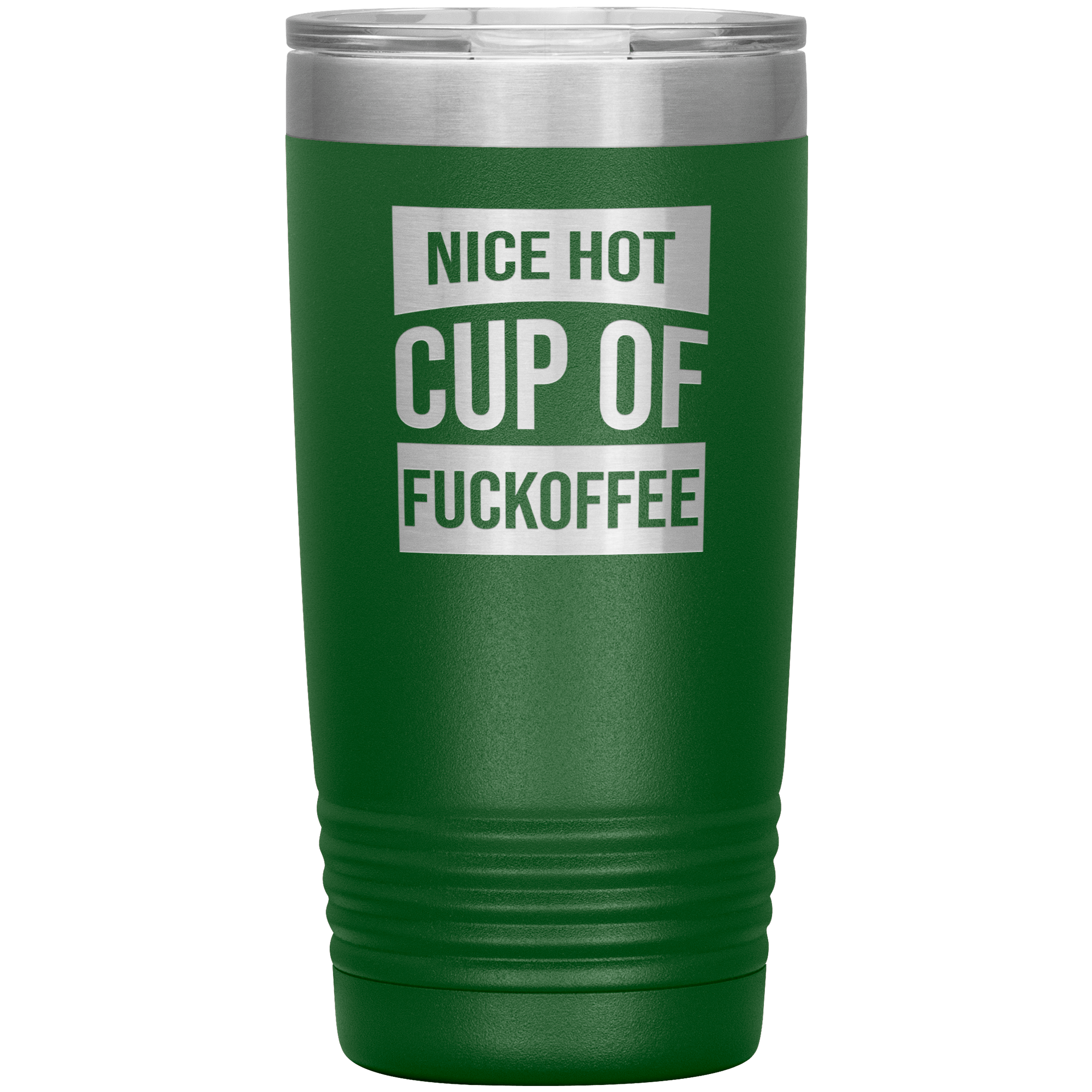 "Nice Hot Cup" Tumbler