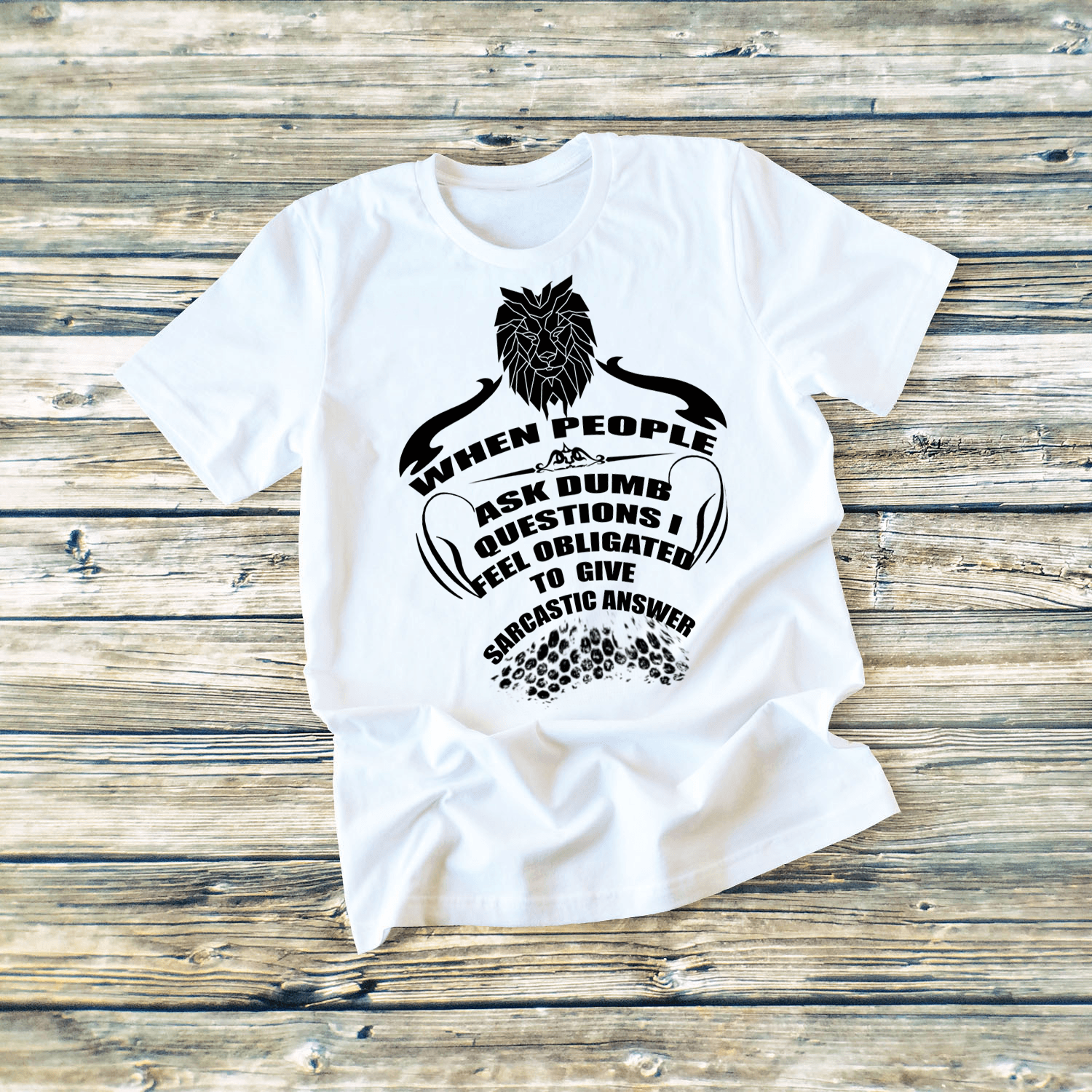 "When People Ask Dumb Questions"T-SHIRT