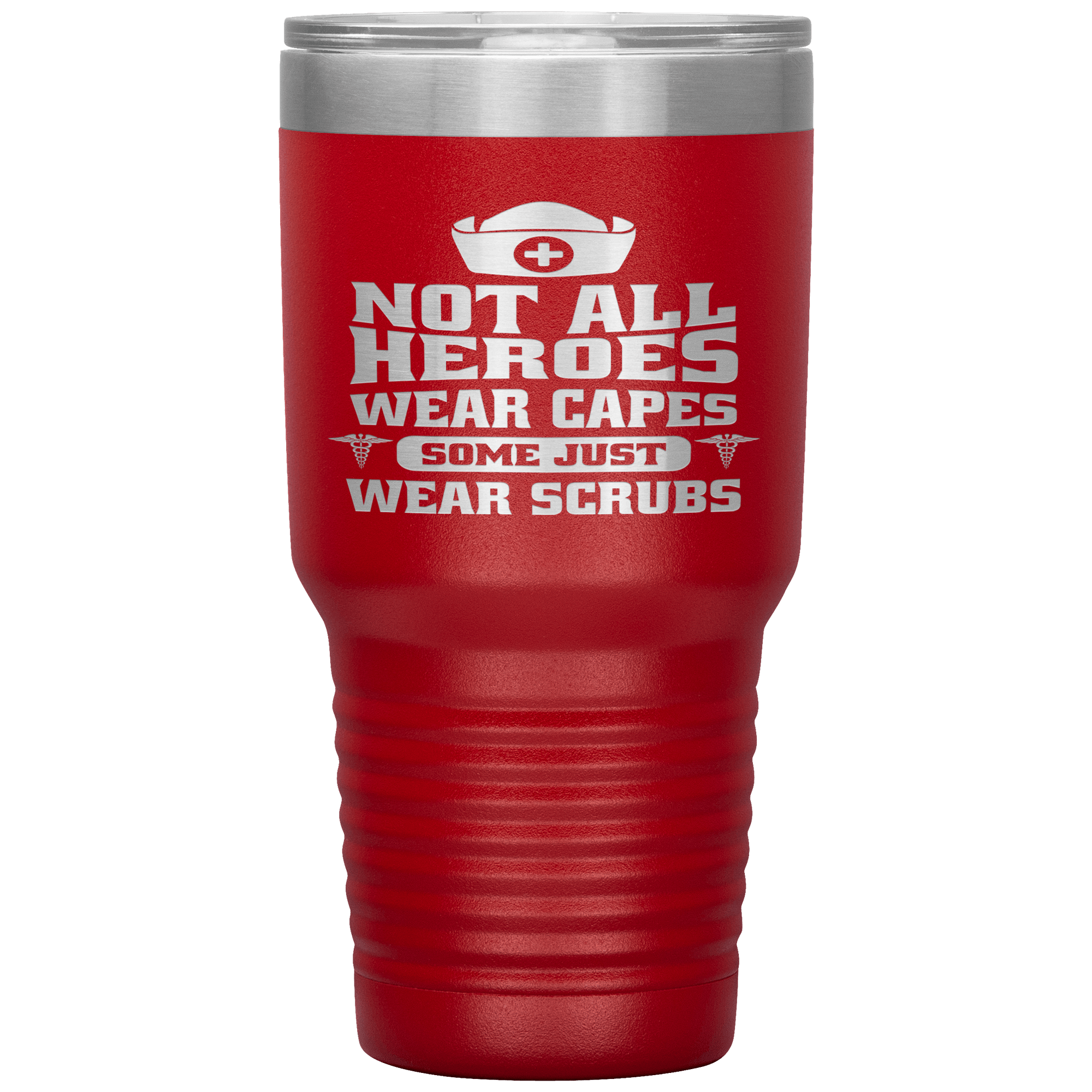 "Not All Heroes Wear Capes" Tumbler