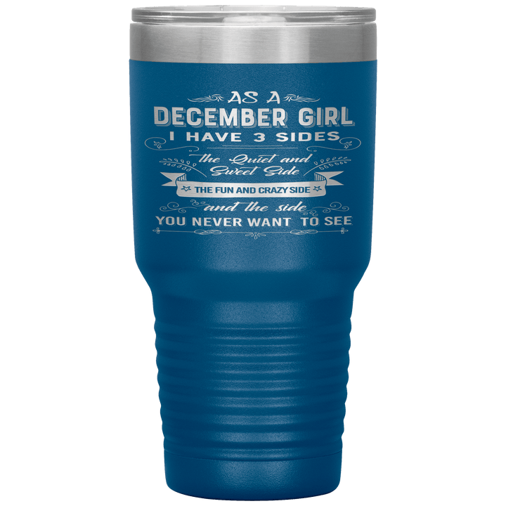 "December Girls 3 sides" Tumbler