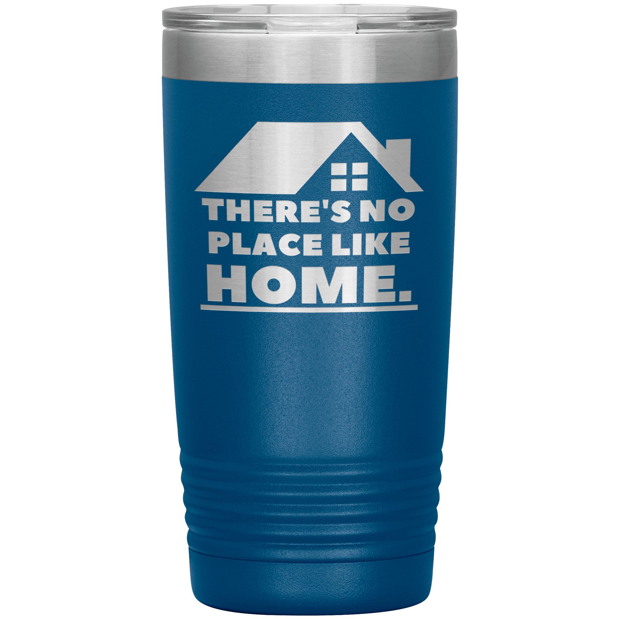 "THERE'S NO PLACE LIKE HOME" Tumbler.