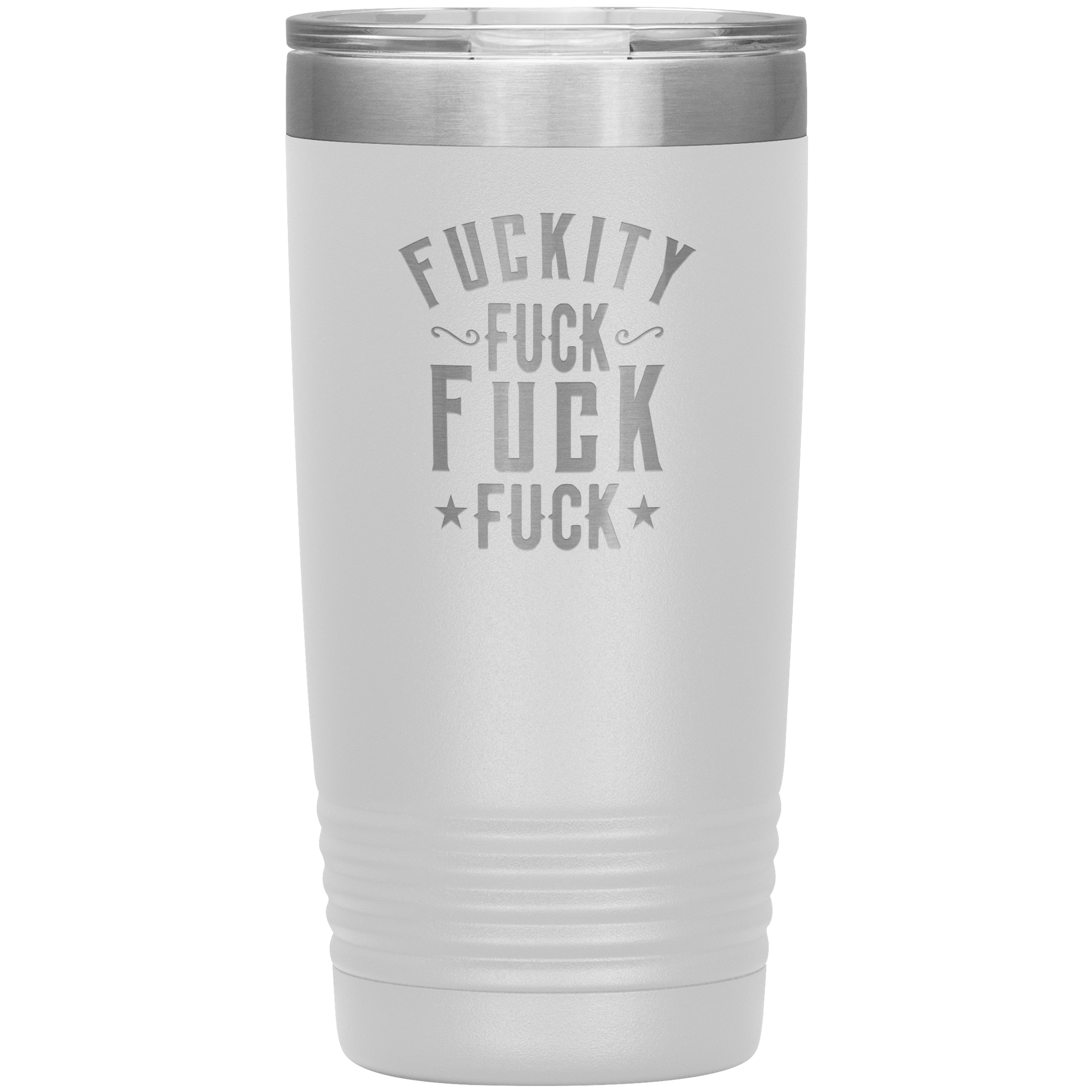 "FUCKITY" Tumbler