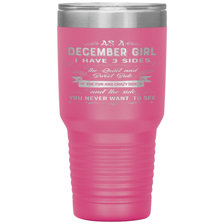 "December Girls 3 sides" Tumbler