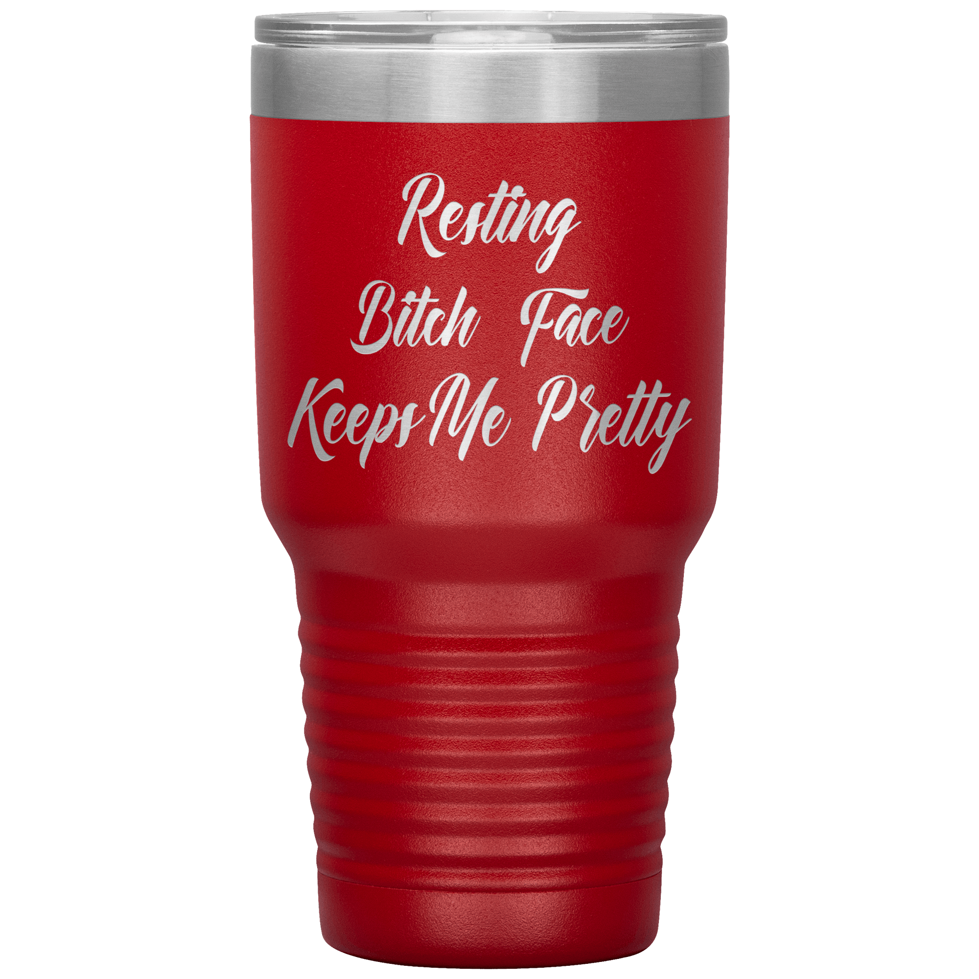 "RESTING BITCH FACE KEEP ME PRETTY"TUMBLER