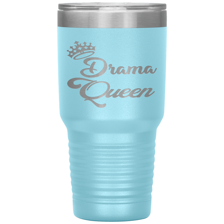 "Drama Queen" Tumbler