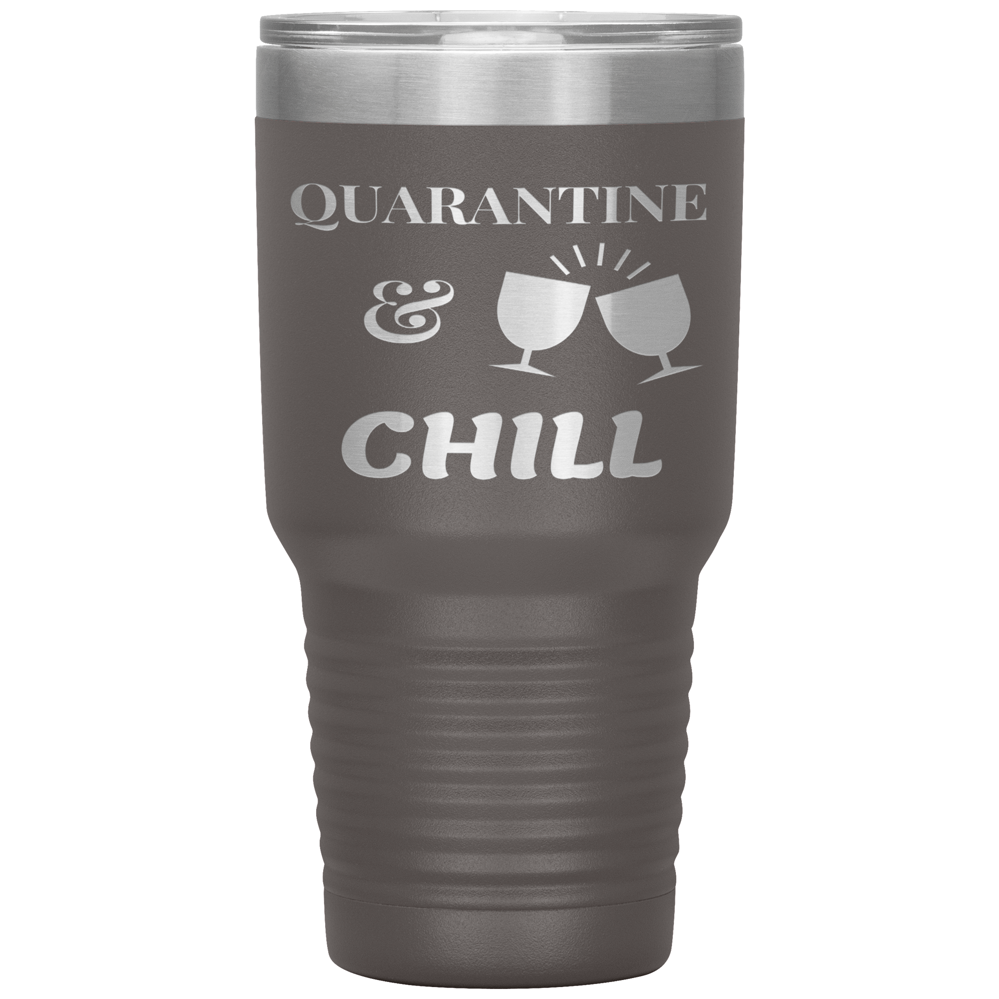 "QUARANTINE & CHILL"TUMBLER