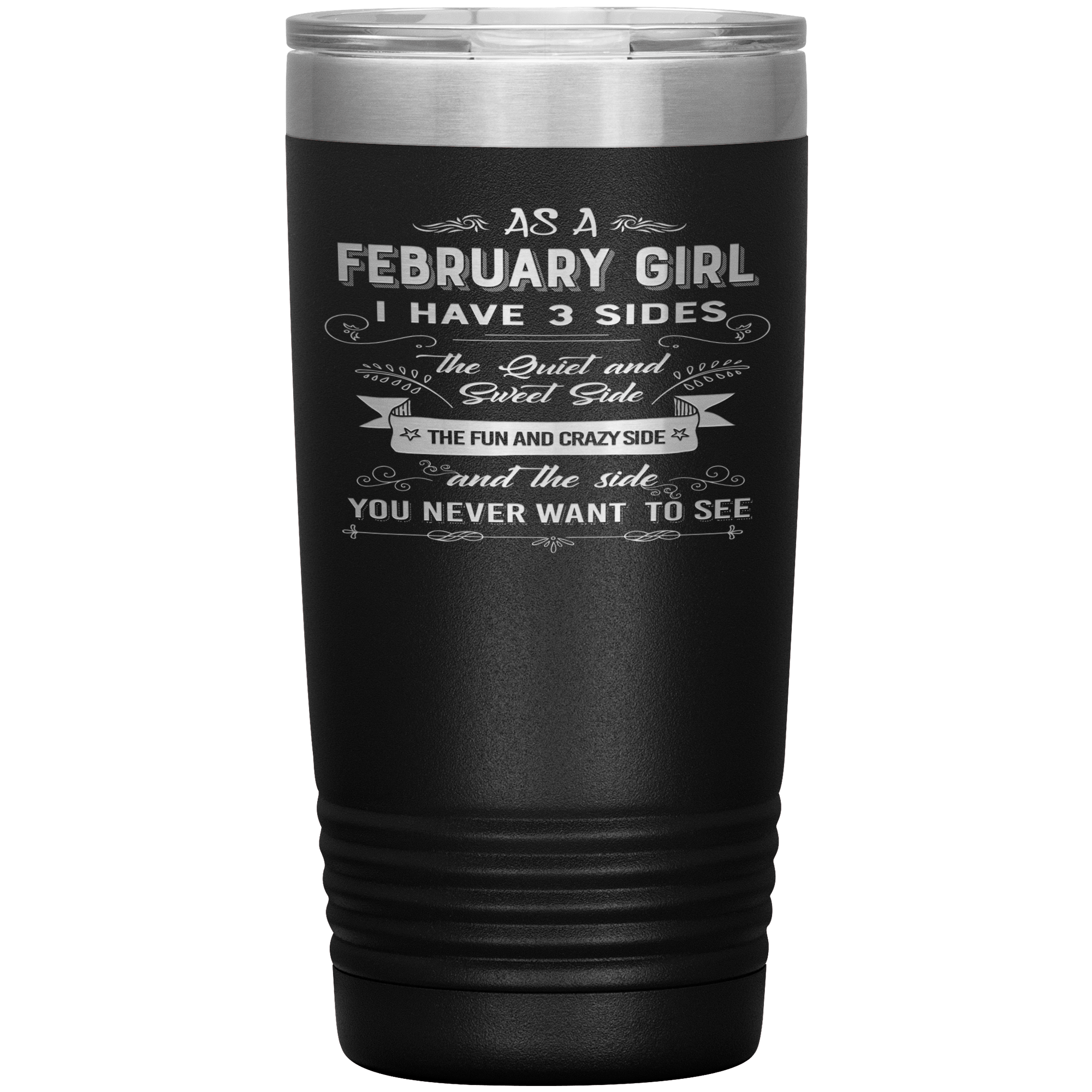 "February Girls 3 Sides" Tumbler