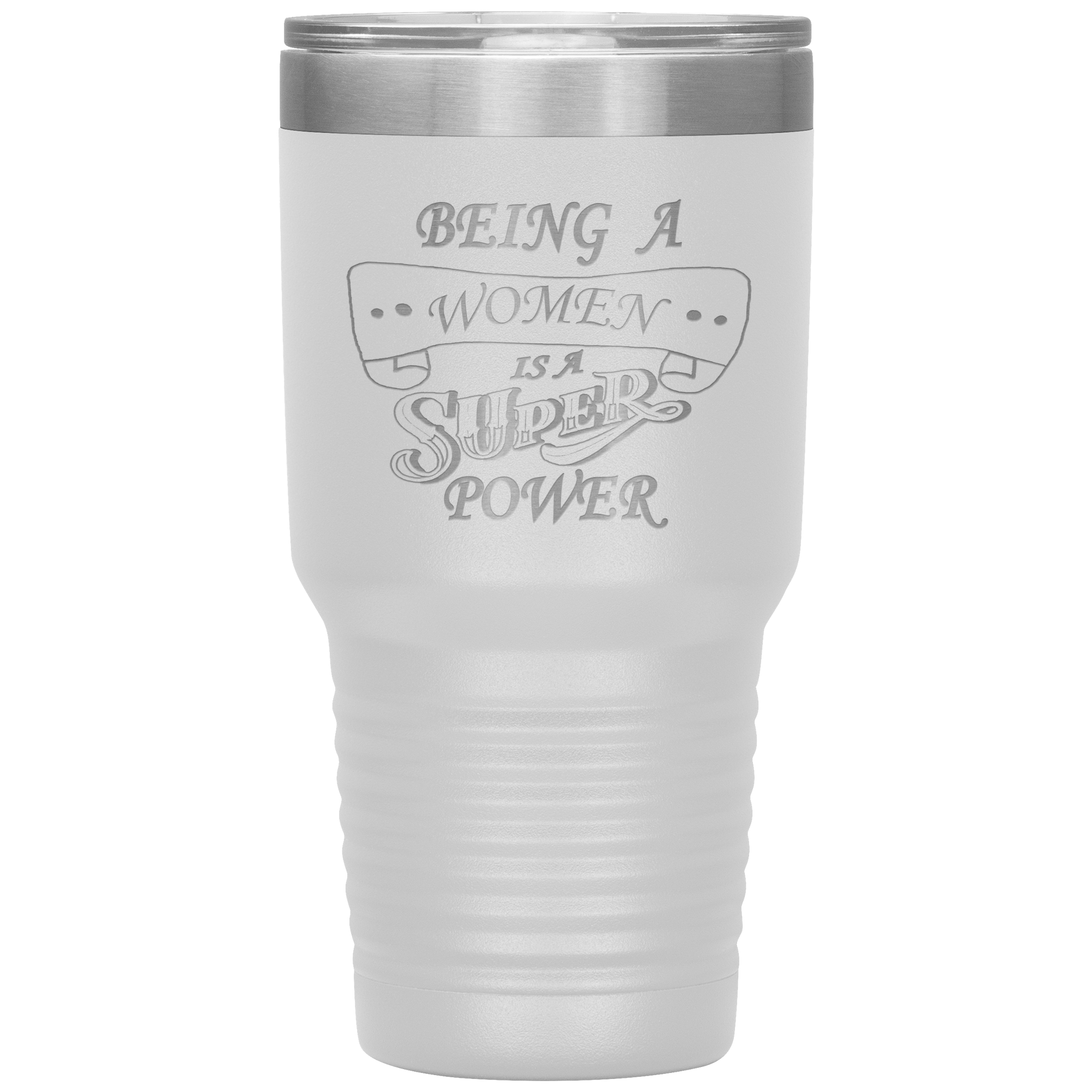 "Being woman is super women"Tumbler