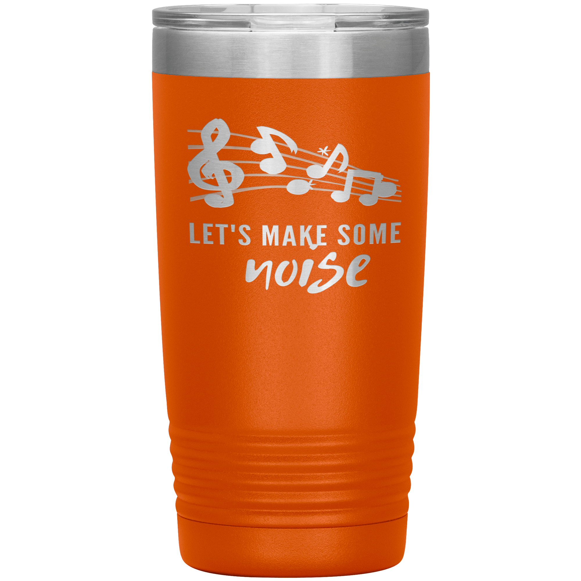 "LET'S MAKE SOME NOISE"Tumbler