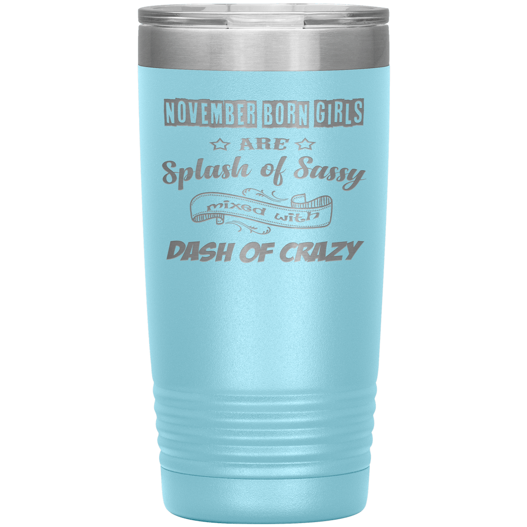 "November Girls Sassy" Tumbler