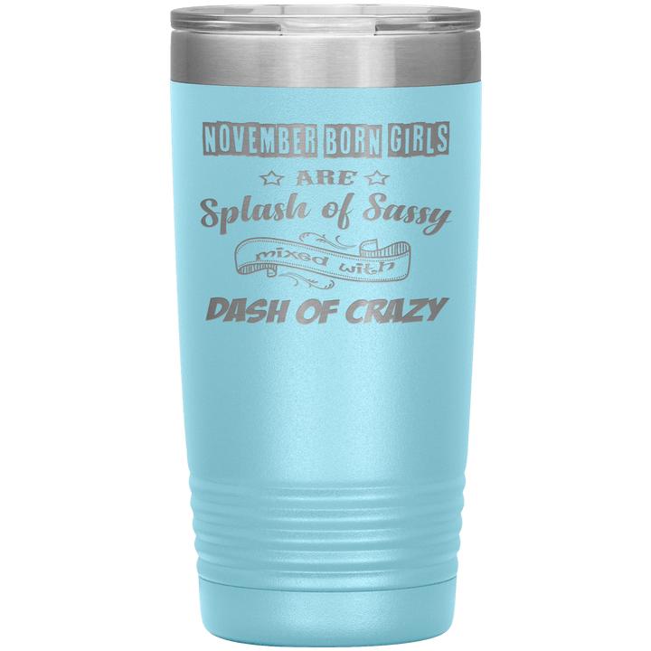 "November Girls Sassy" Tumbler