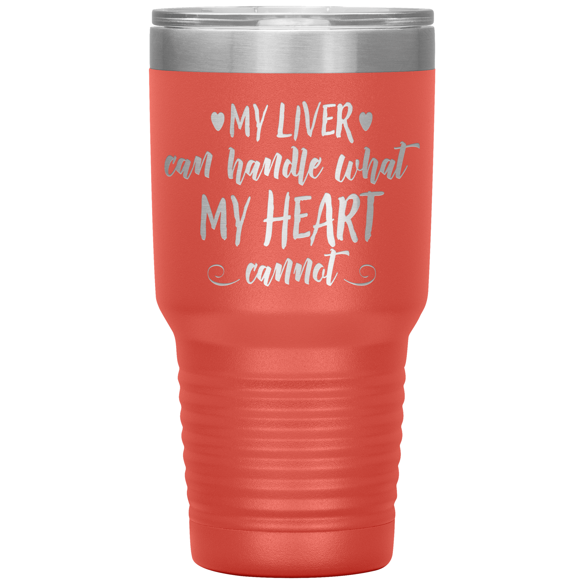 "My Liver" Tumbler